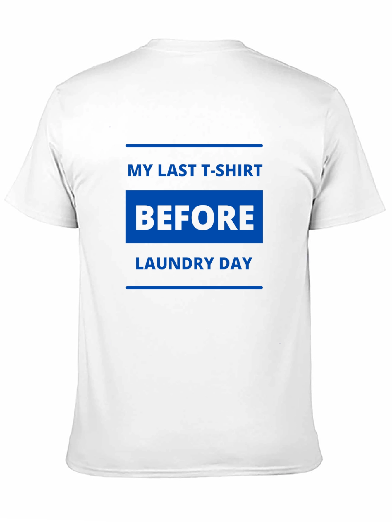 Laundry Day T-Shirt Funny Black Tee