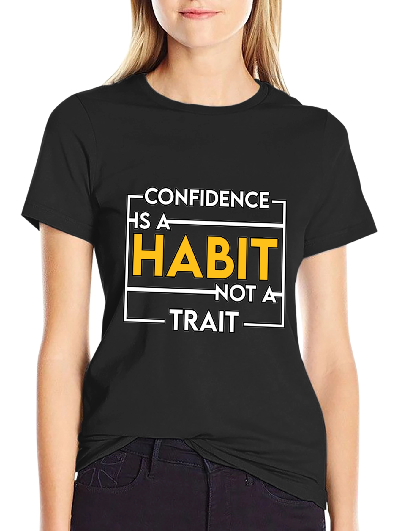 Confidence Is A Habit Graphic T-Shirt