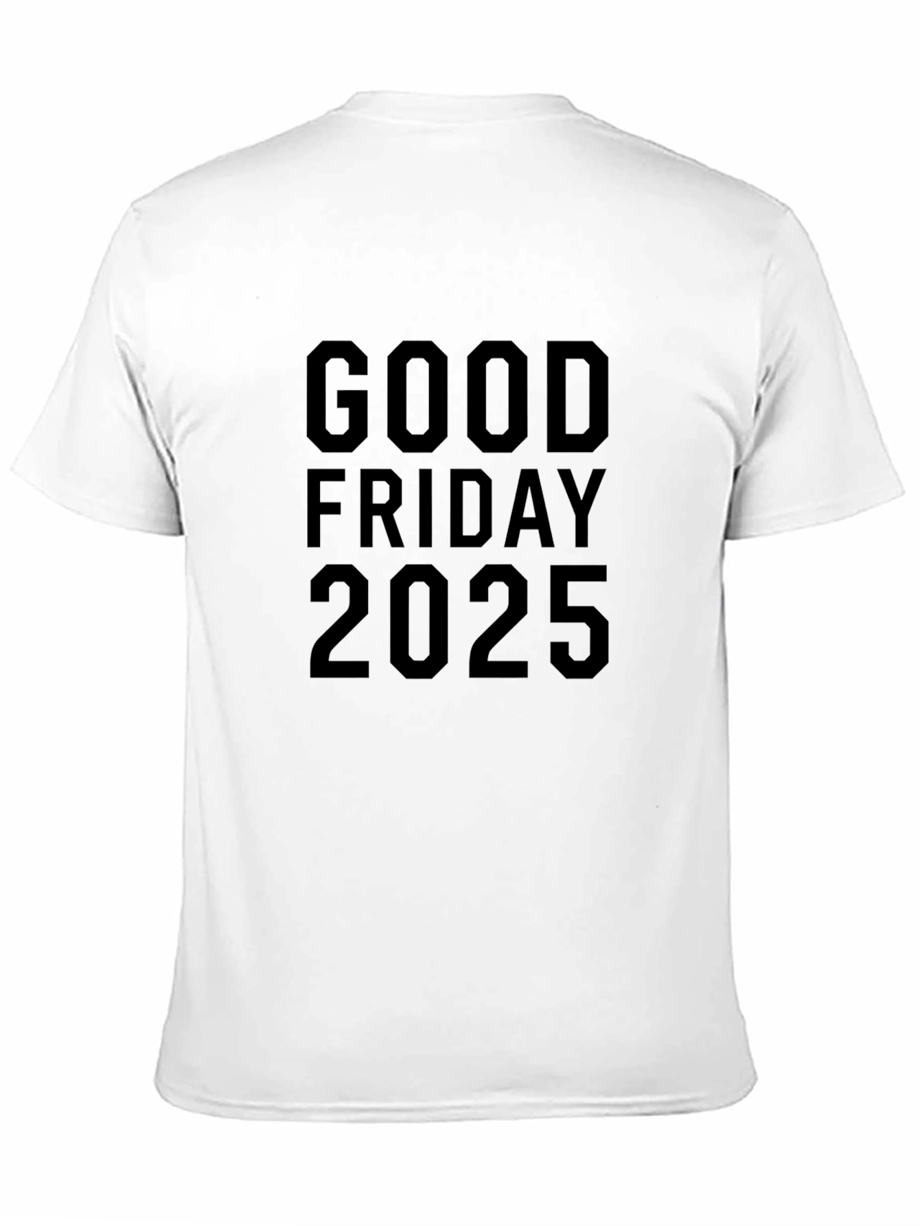 Good Friday 2025 Graphic Tee - Unisex Black T-Shirt