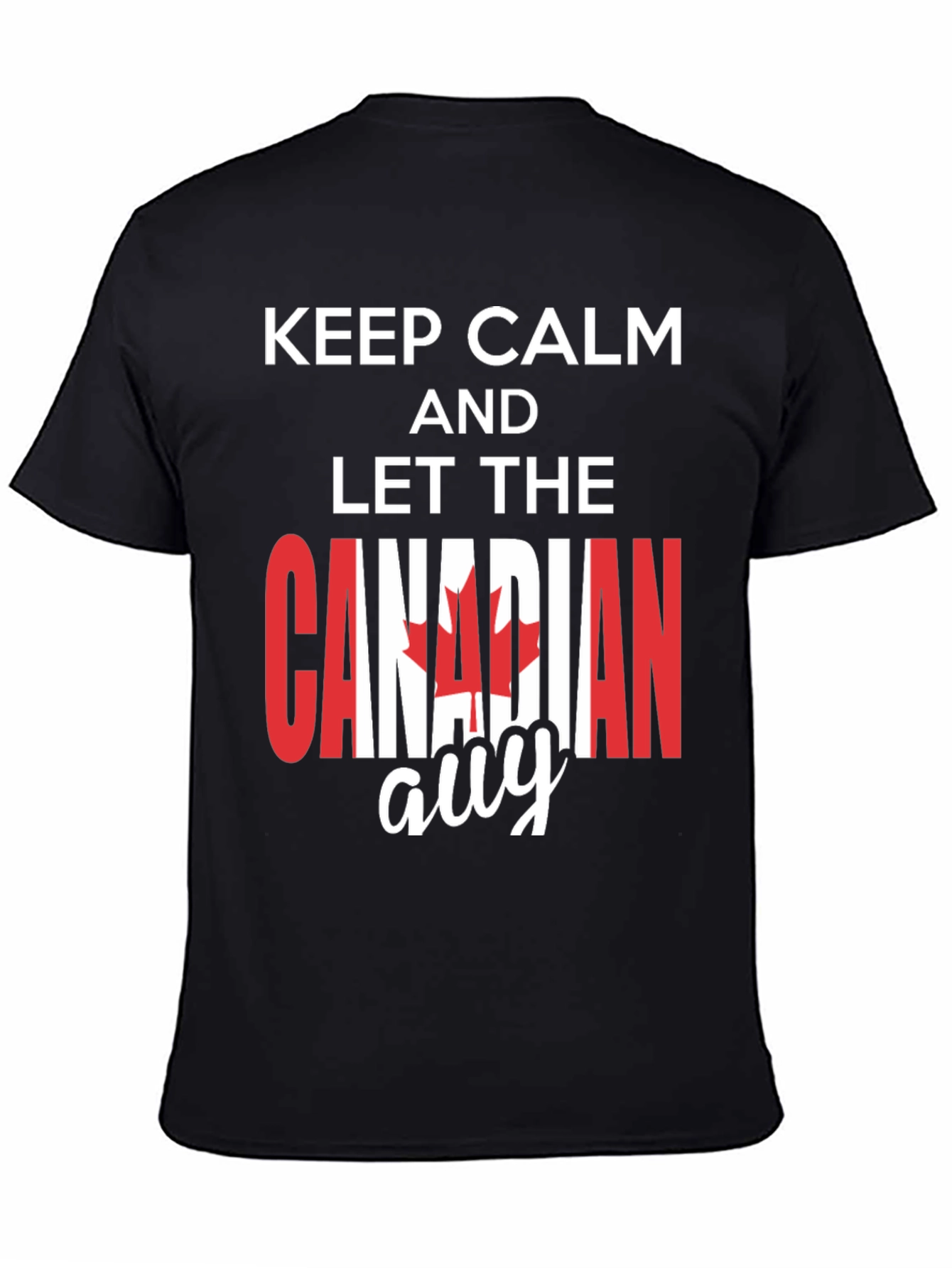 Keep Calm Canadian T-Shirt