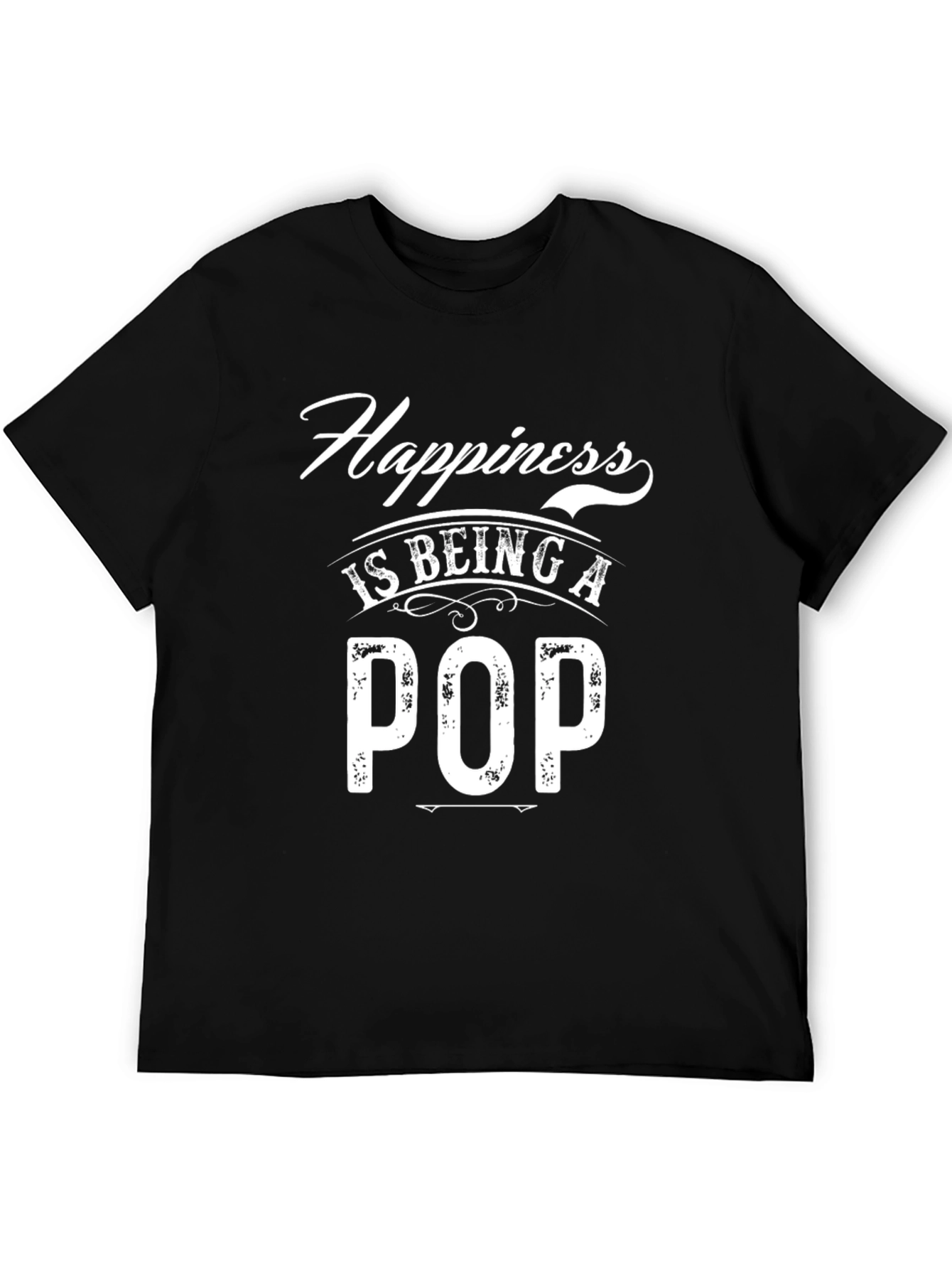 Happiness is Being a Pop T-Shirt