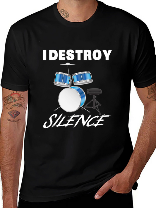 I Destroy Silence Drummer T-Shirt