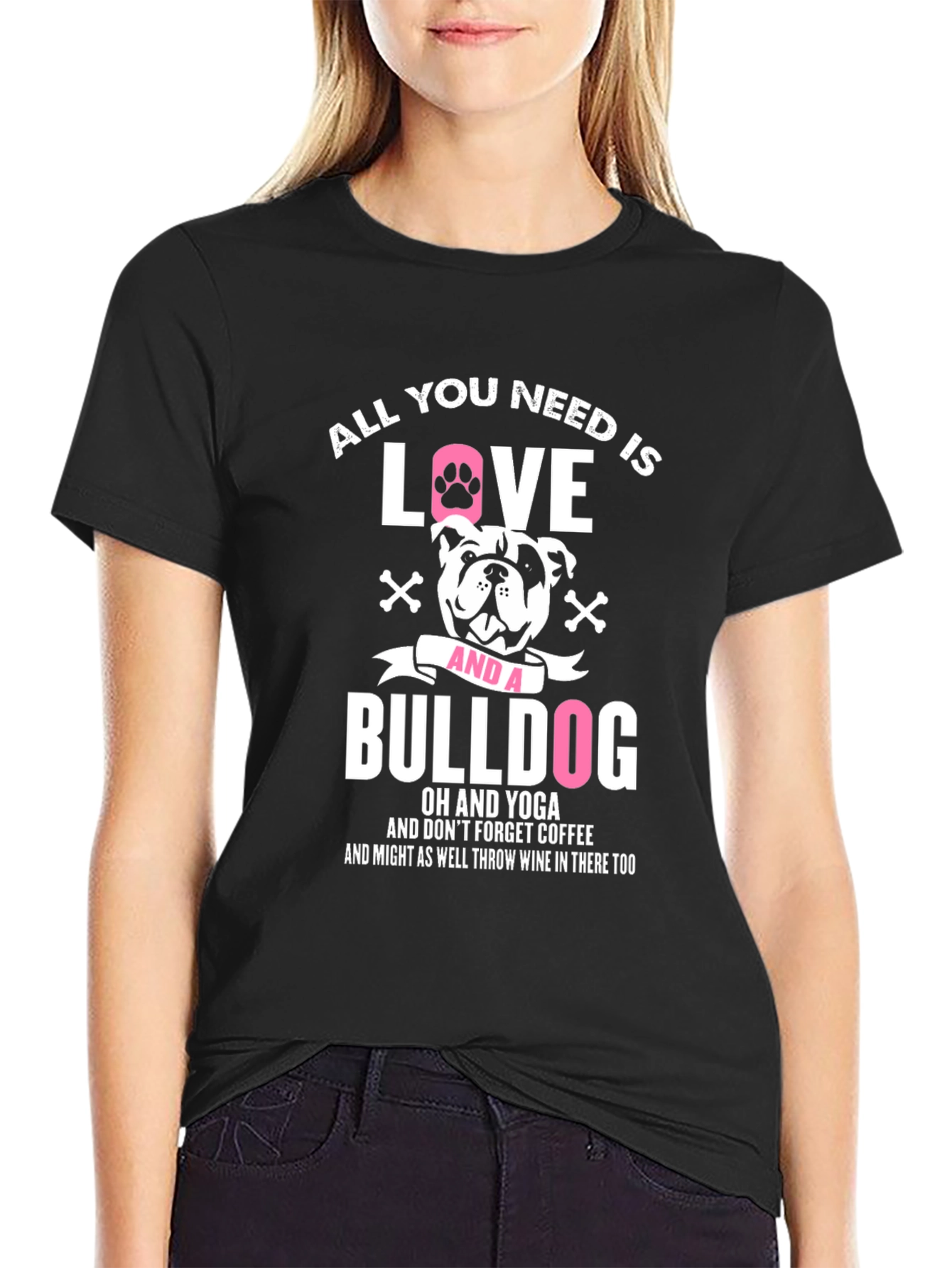 All You Need is Love and a Bulldog T-Shirt
