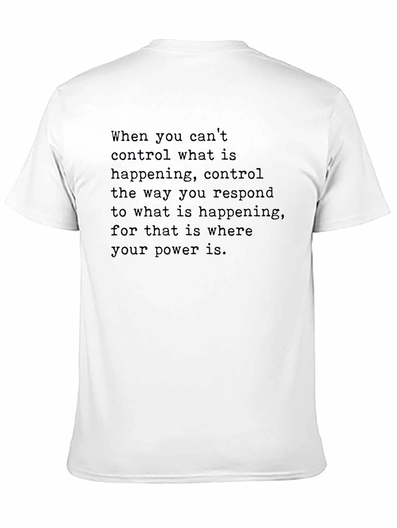 Empowering T-Shirt: Control Your Response