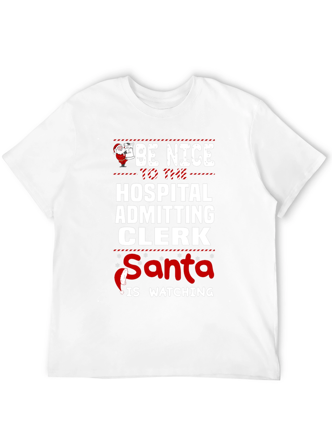Be Nice to the Hospital Clerk T-Shirt