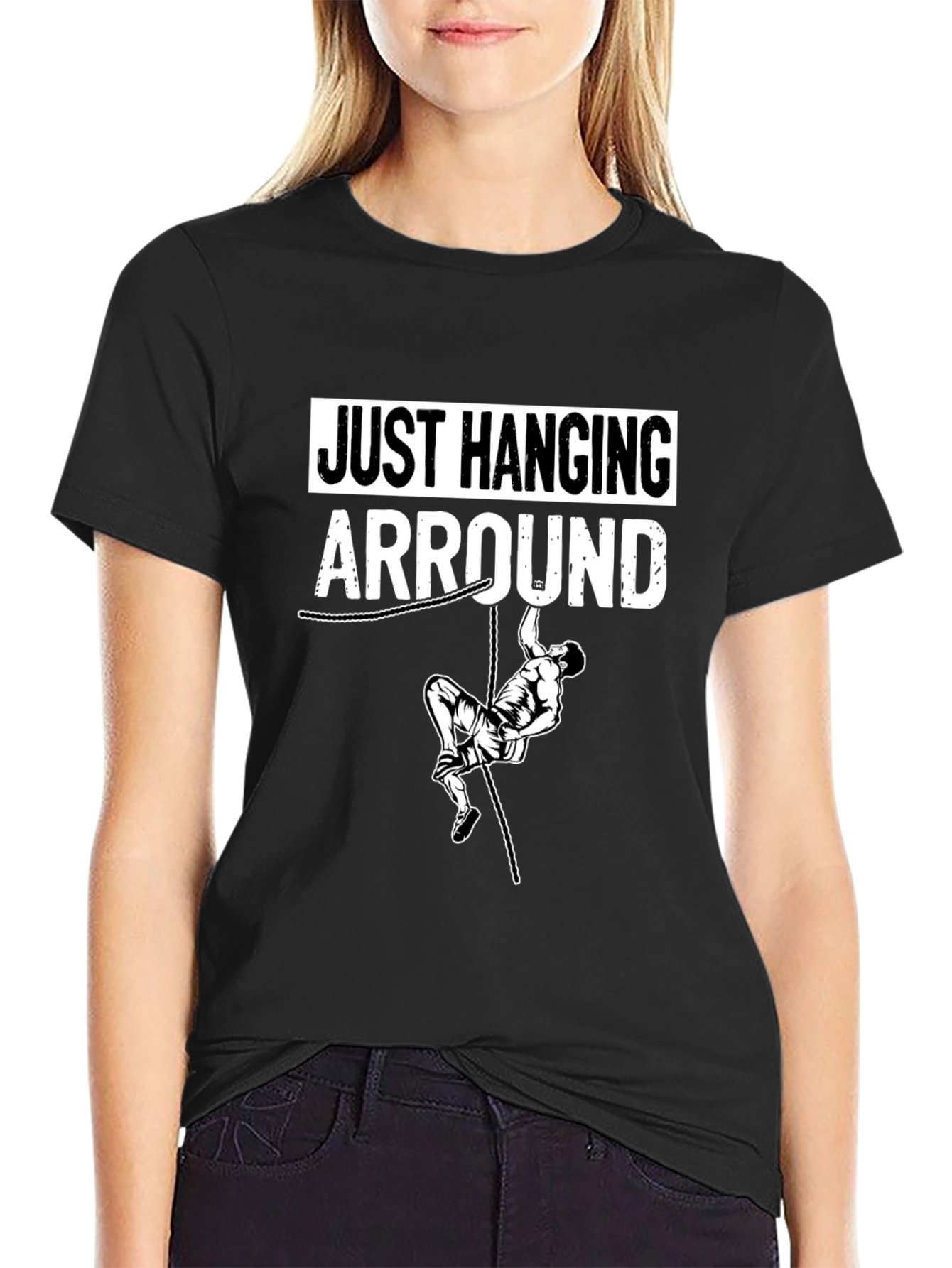 Just Hanging Arround T-Shirt Climbing Tee