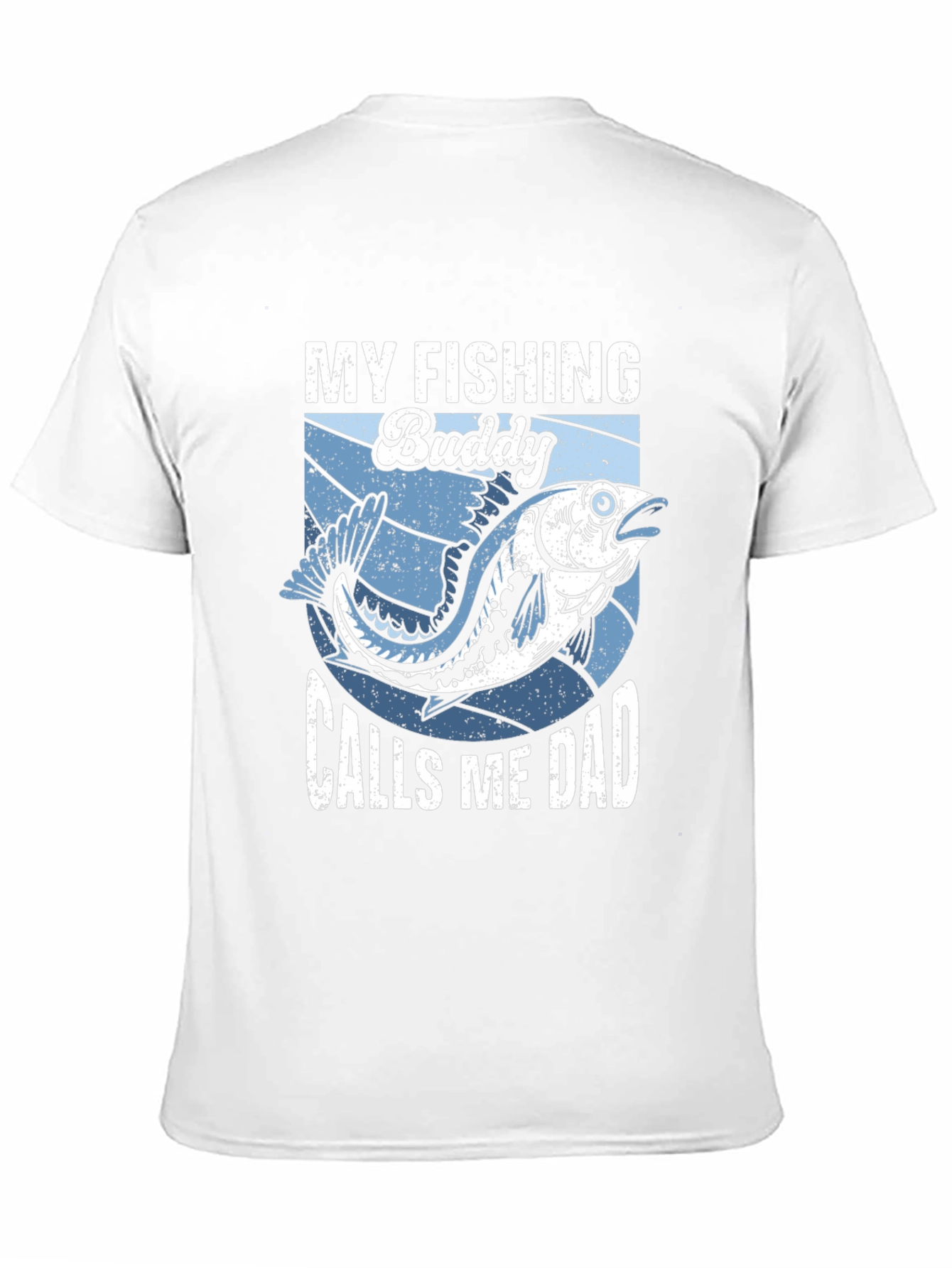 My Fishing Buddy Calls Me Dad T-Shirt