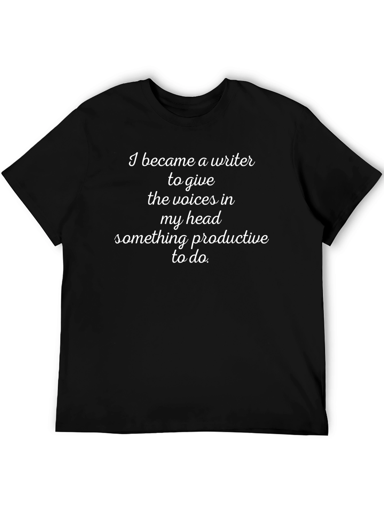 Writer T-Shirt - Voices In My Head Funny Tee