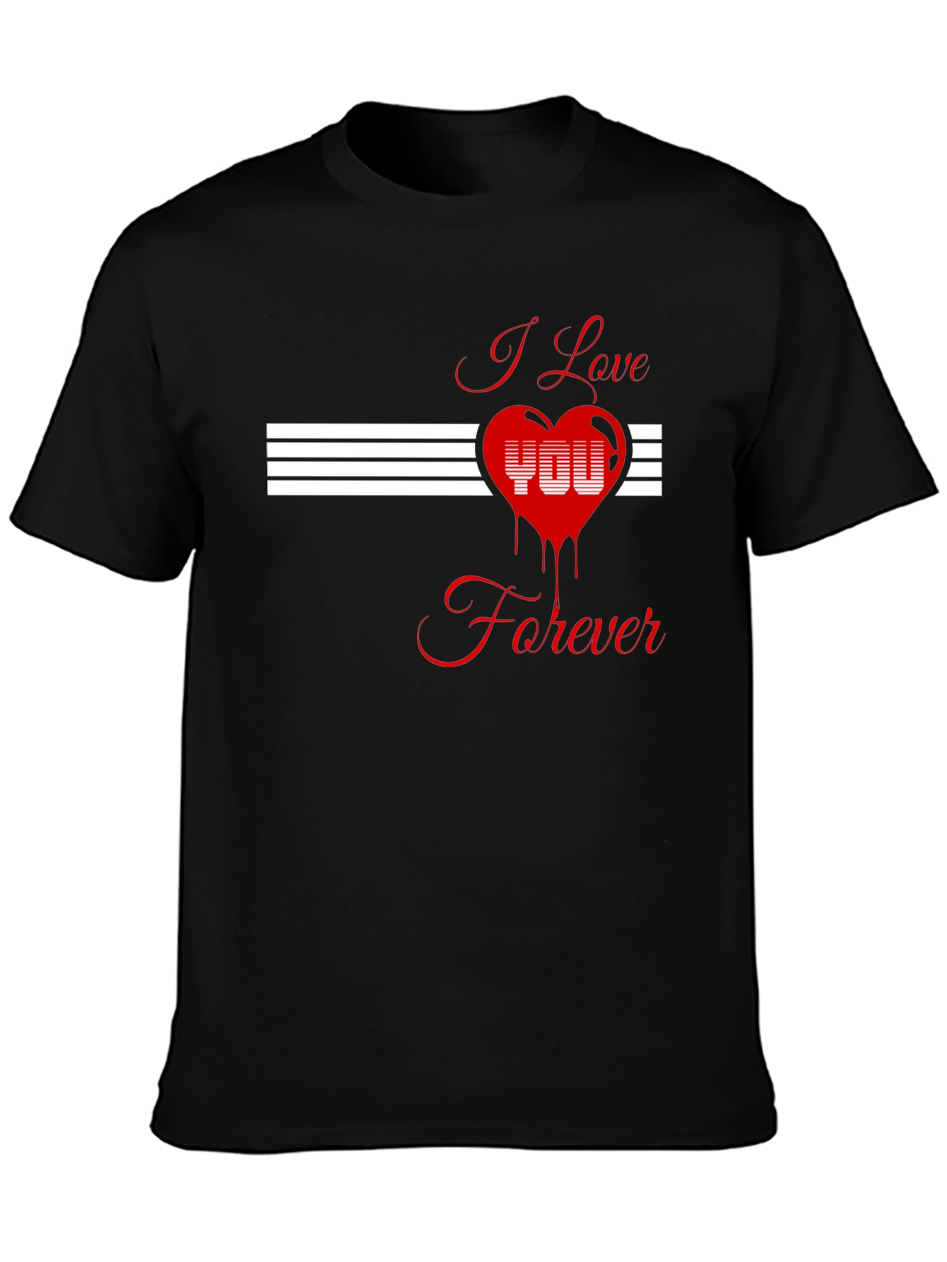 I Love You Forever Graphic Tee