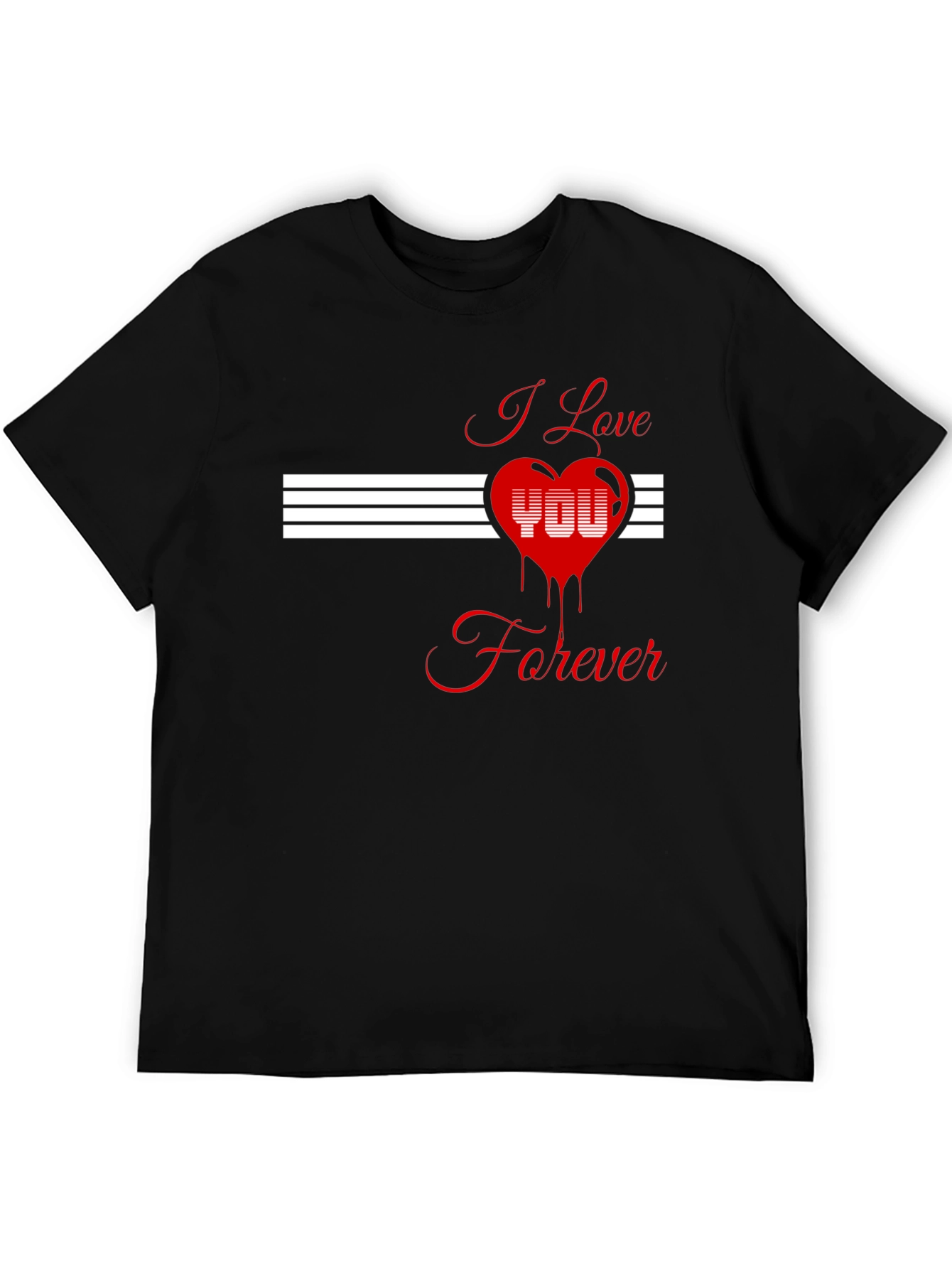 I Love You Forever Graphic Tee