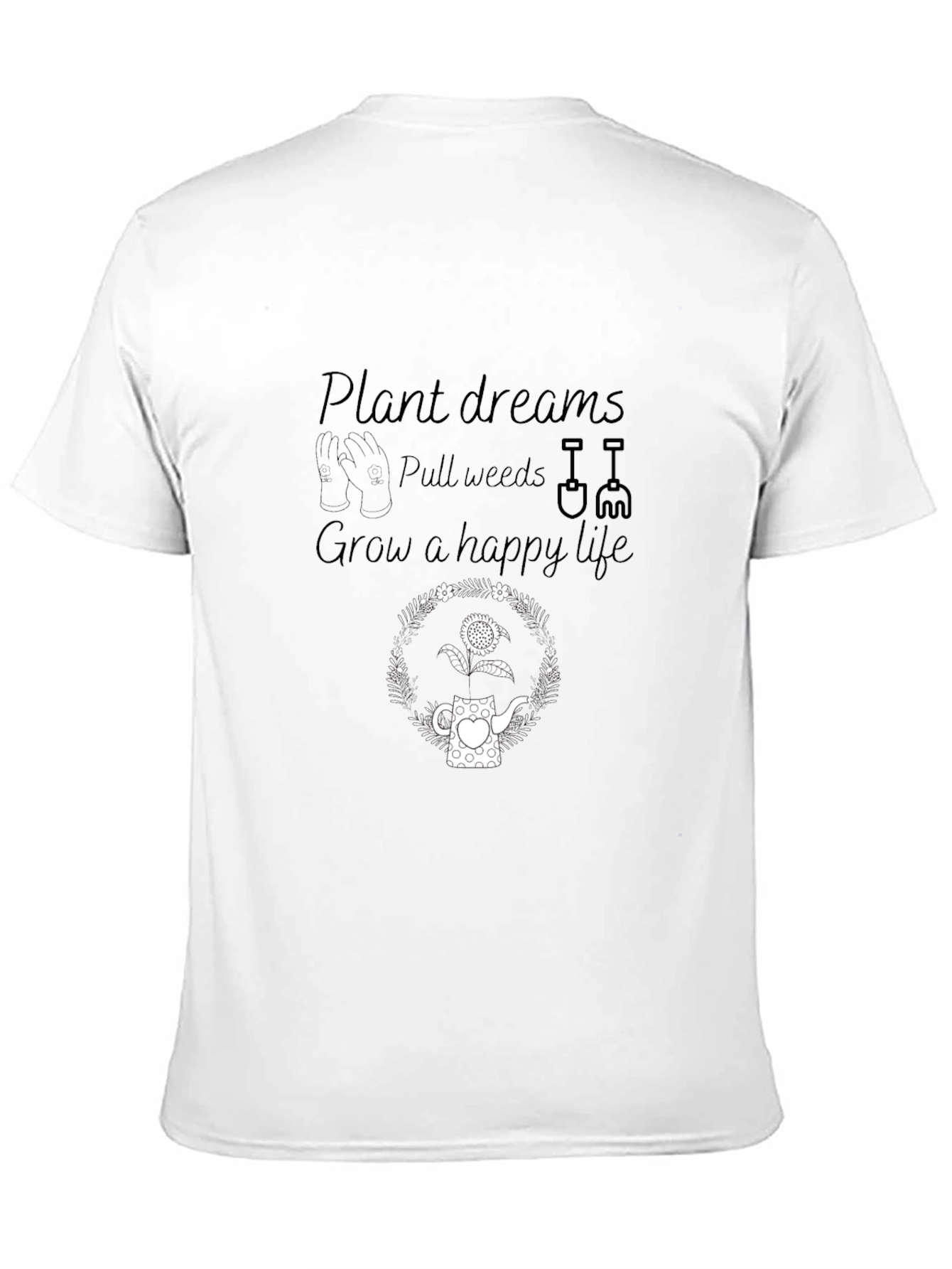 Plant Dreams Graphic Tee - Grow a Happy Life