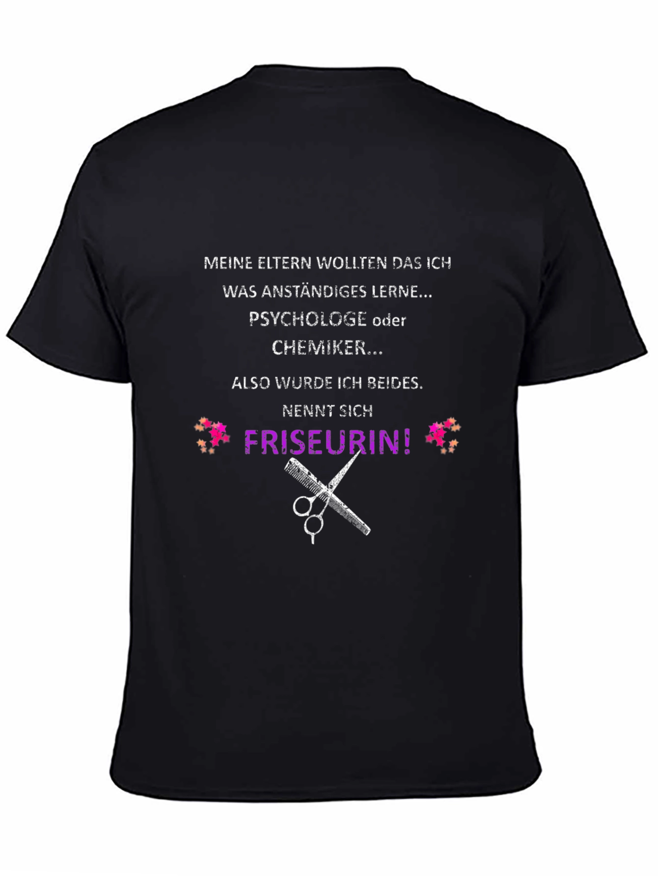 Funny Hairdresser T-Shirt: Psychologist & Chemist