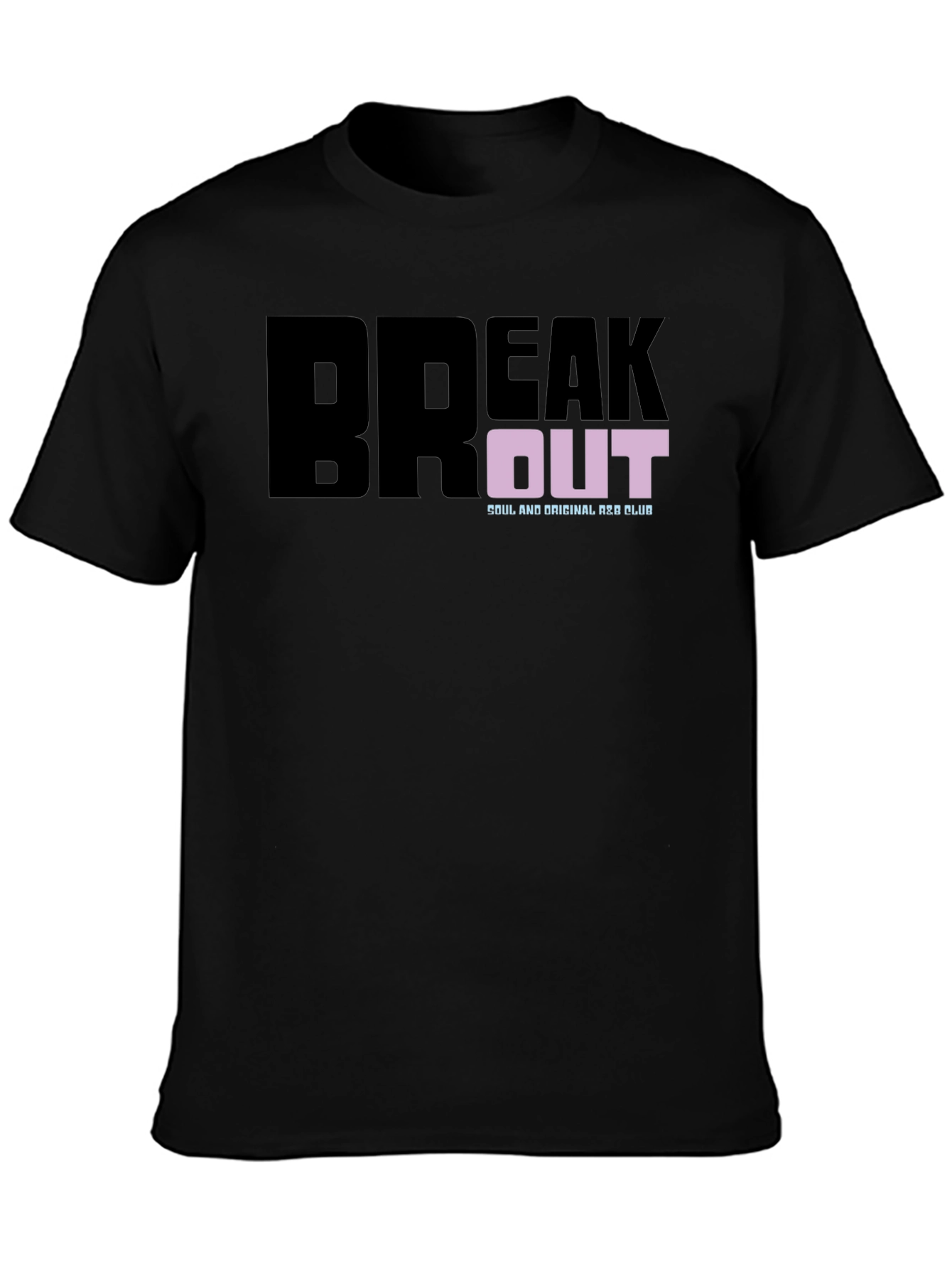 Break Out T-Shirt: Soul & Original A&R Club