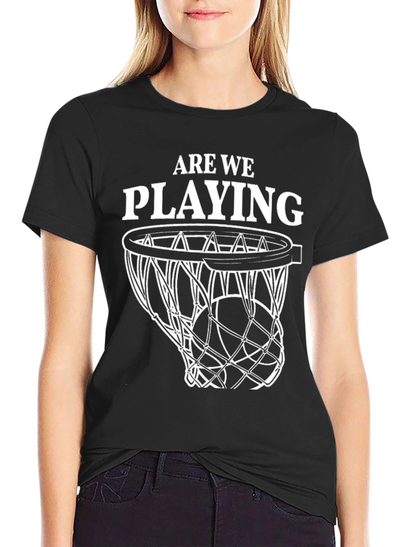 Are We Playing? Basketball T-Shirt