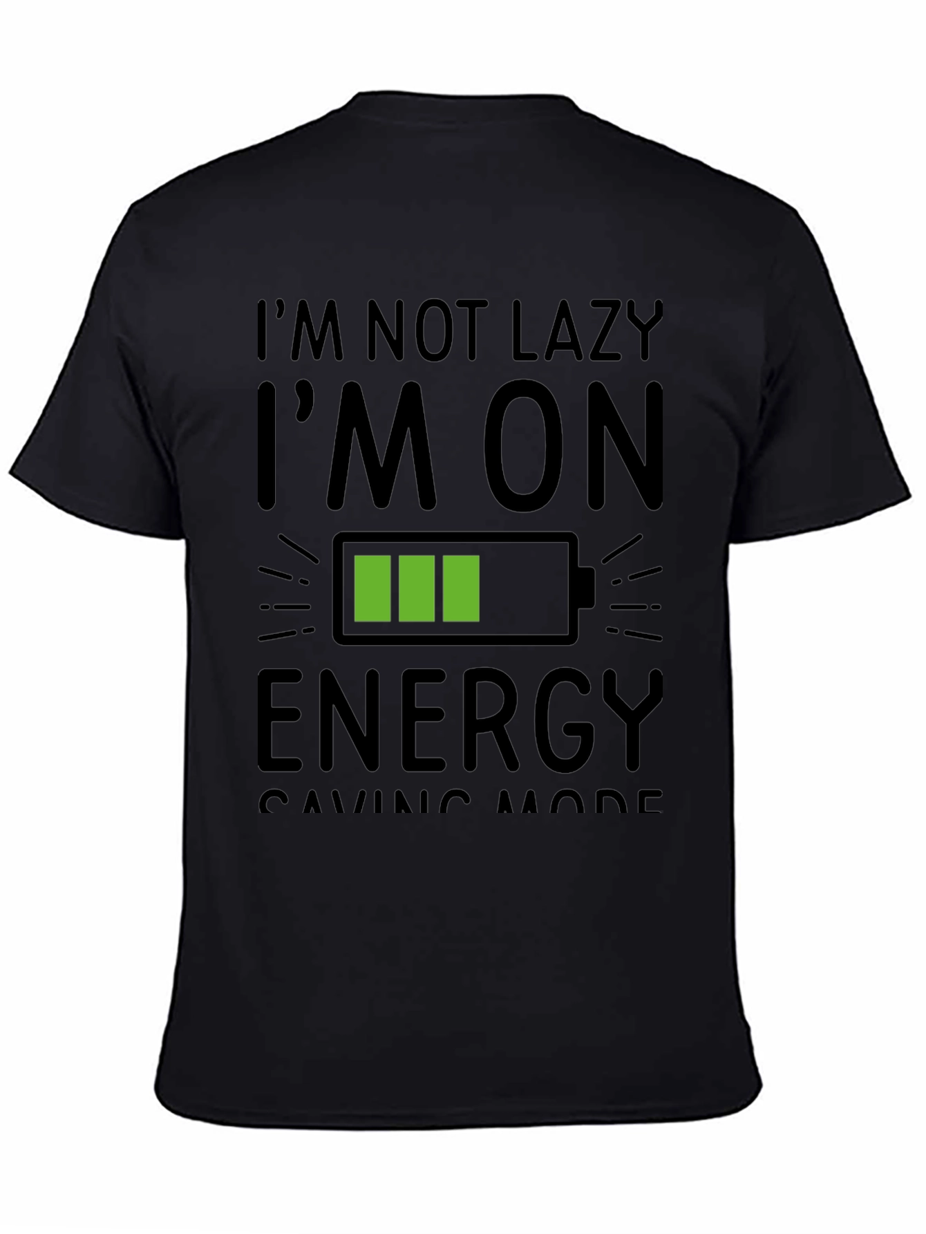 Im Not Lazy Energy Saving Mode Black T-Shirt