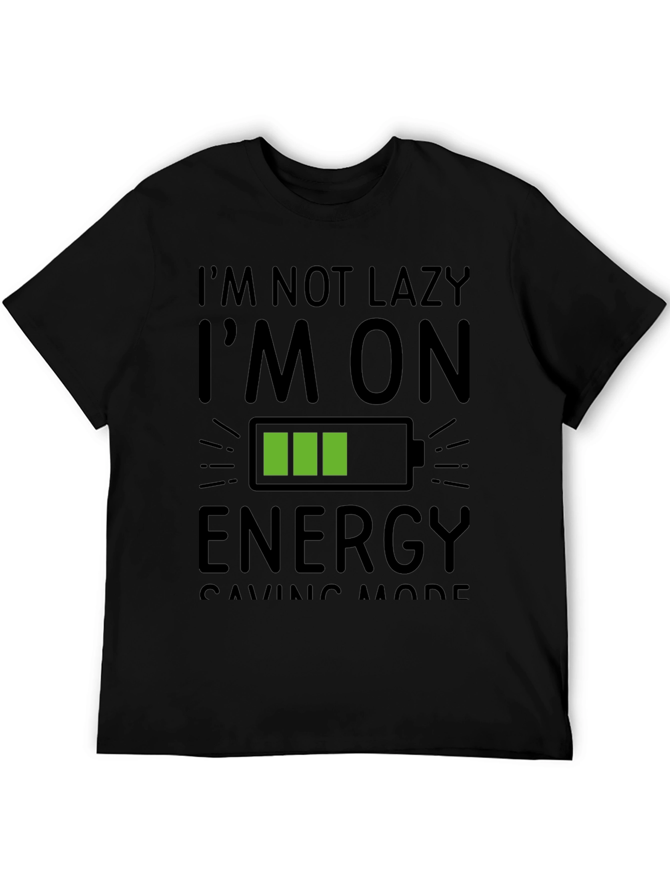 Im Not Lazy Energy Saving Mode Black T-Shirt