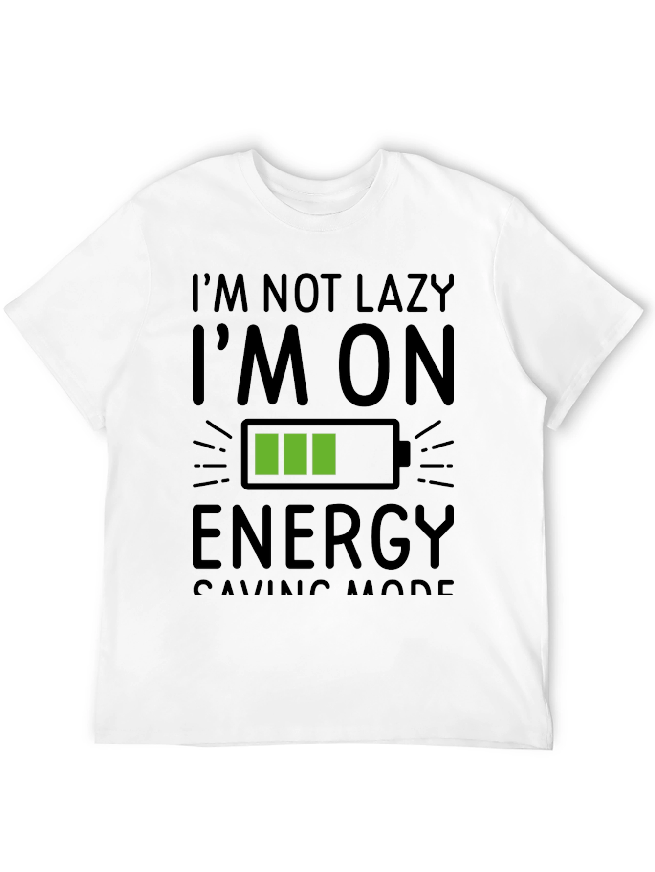 Im Not Lazy Energy Saving Mode Black T-Shirt