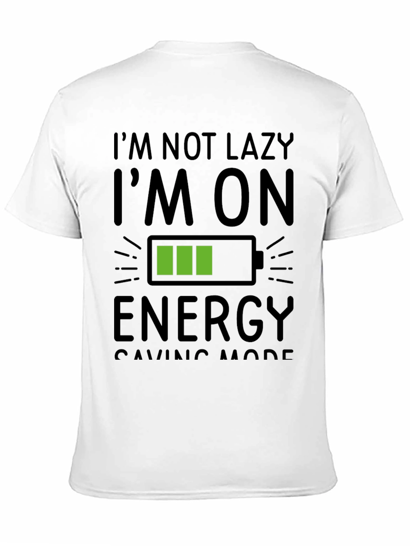 Im Not Lazy Energy Saving Mode Black T-Shirt