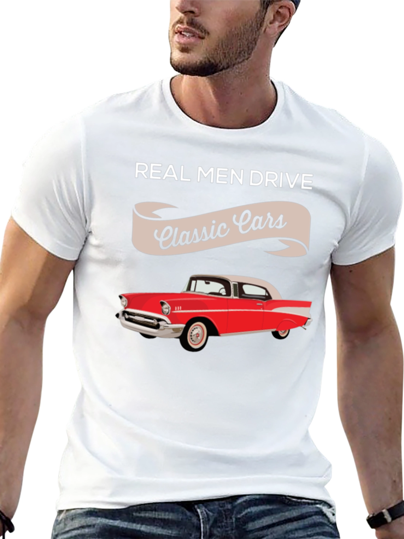 Real Men Drive Classic Cars T-Shirt