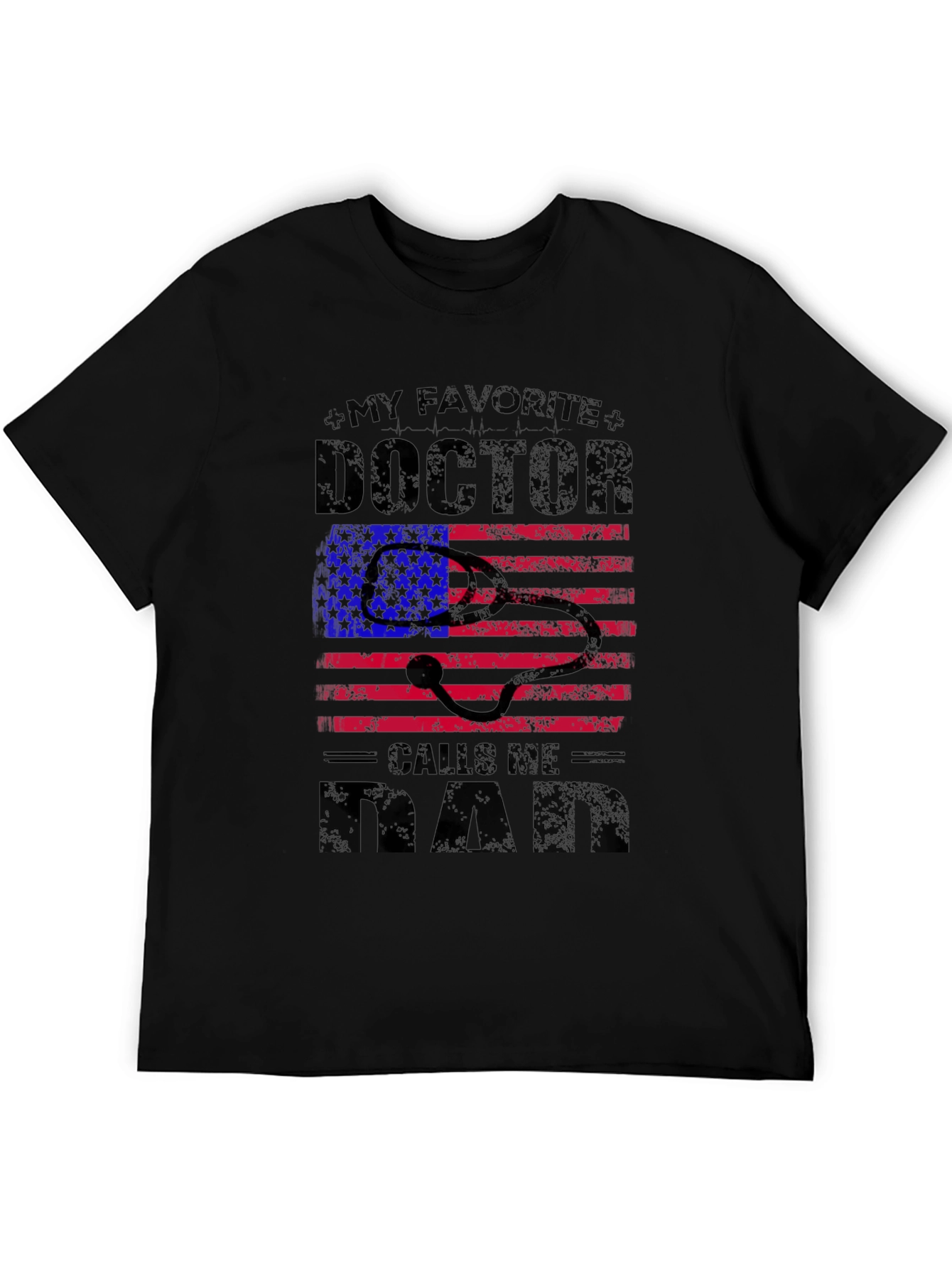 My Favorite Doctor Calls Me Dad T-Shirt