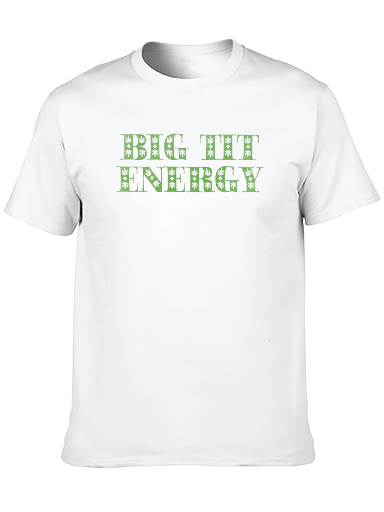 Big Tit Energy Graphic T-Shirt - Bold Statement Tee