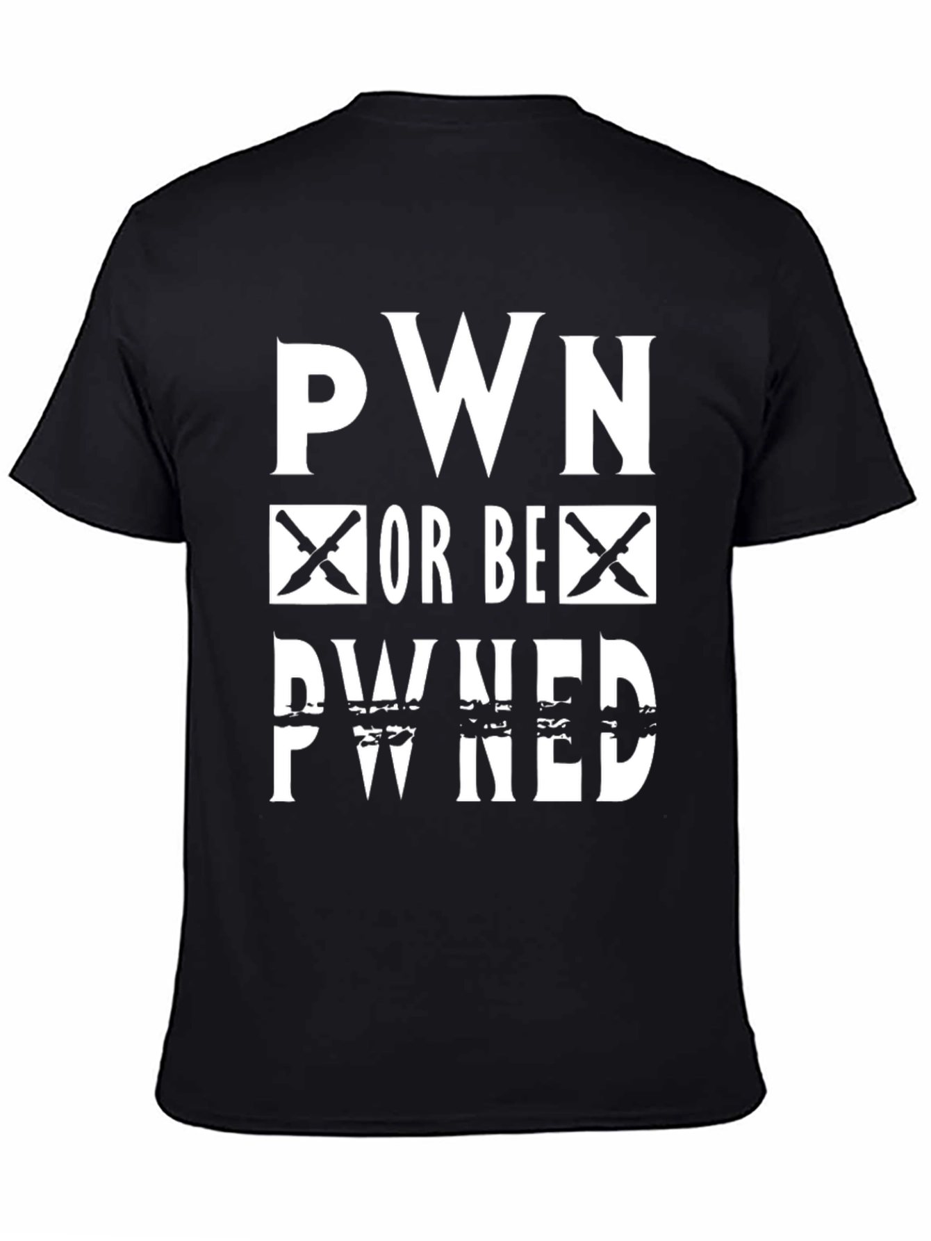 Pwn Or Be Pwned Black Graphic T-Shirt