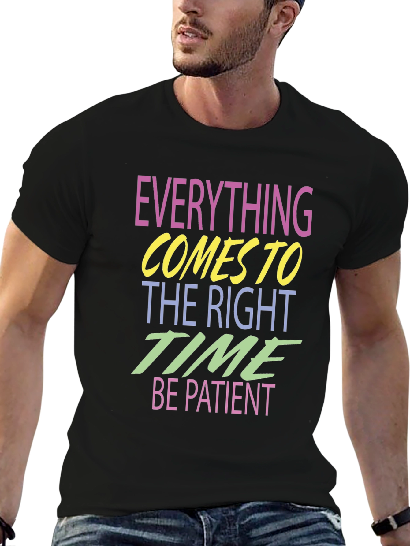 Everything Comes to the Right Time T-Shirt