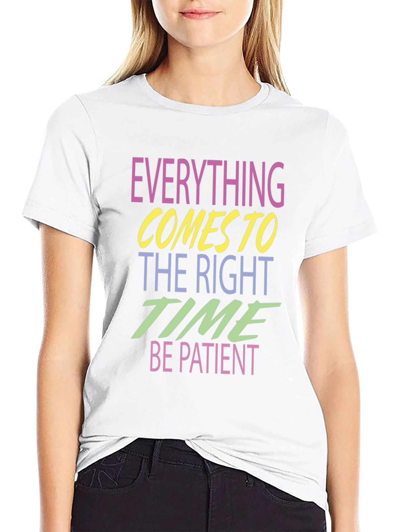 Everything Comes to the Right Time T-Shirt