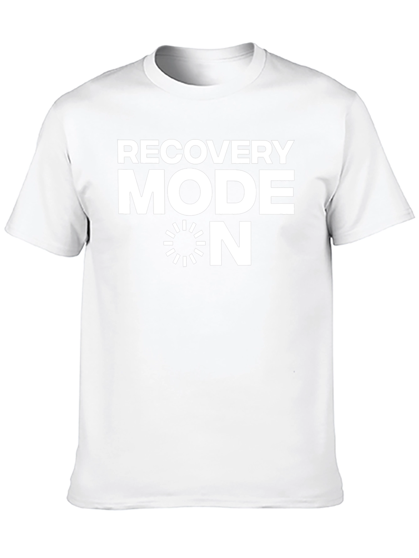 Recovery Mode ON T-Shirt - Stylish & Comfortable