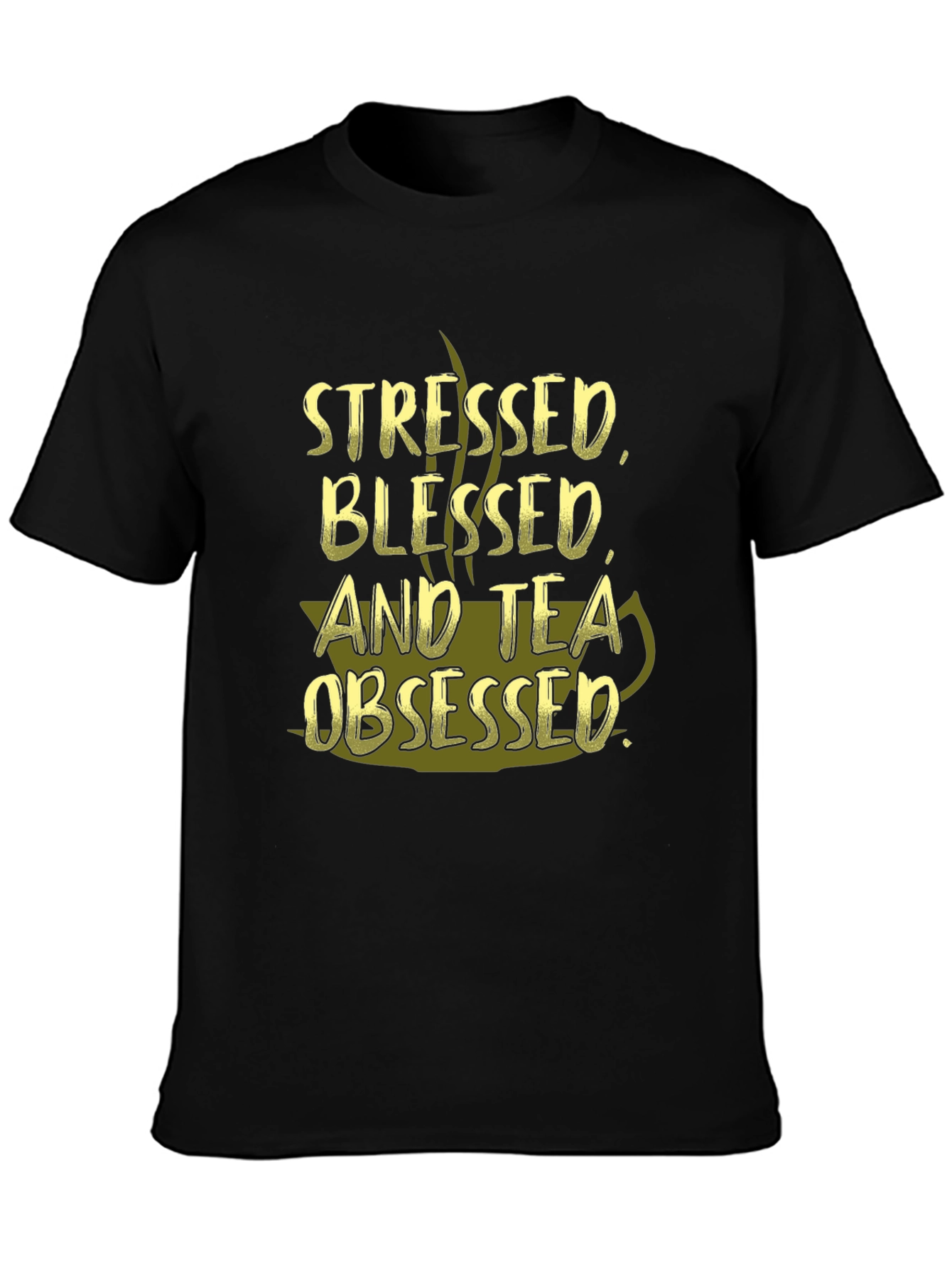 Stressed Blessed and Tea Obsessed Graphic T-Shirt
