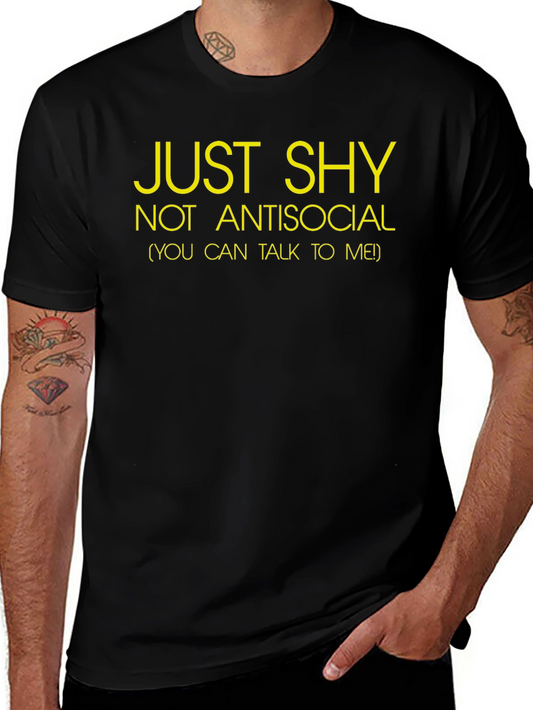 Just Shy Tee - Introvert Friendly Shirt