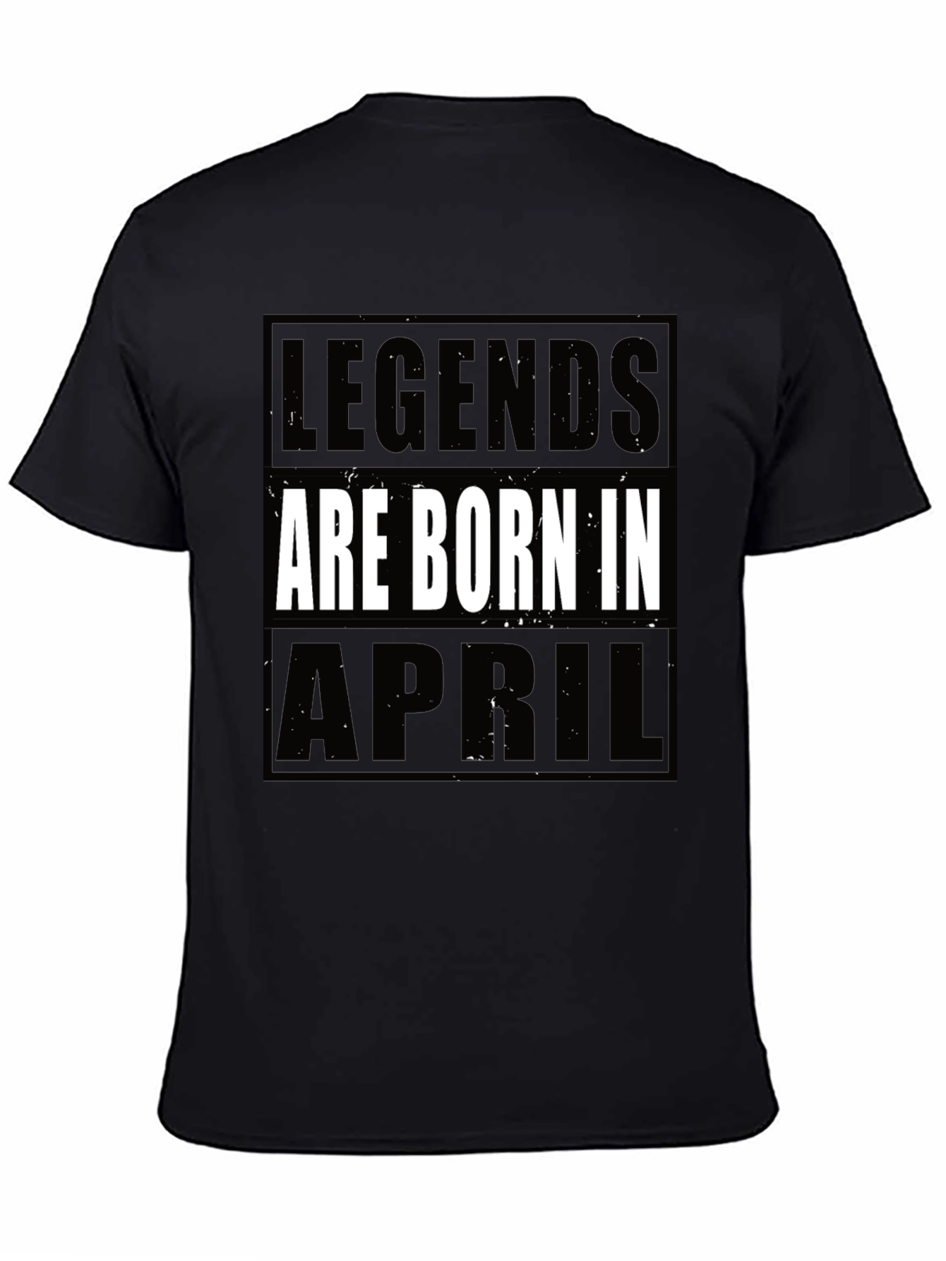 Legends Born in April T-Shirt - Black