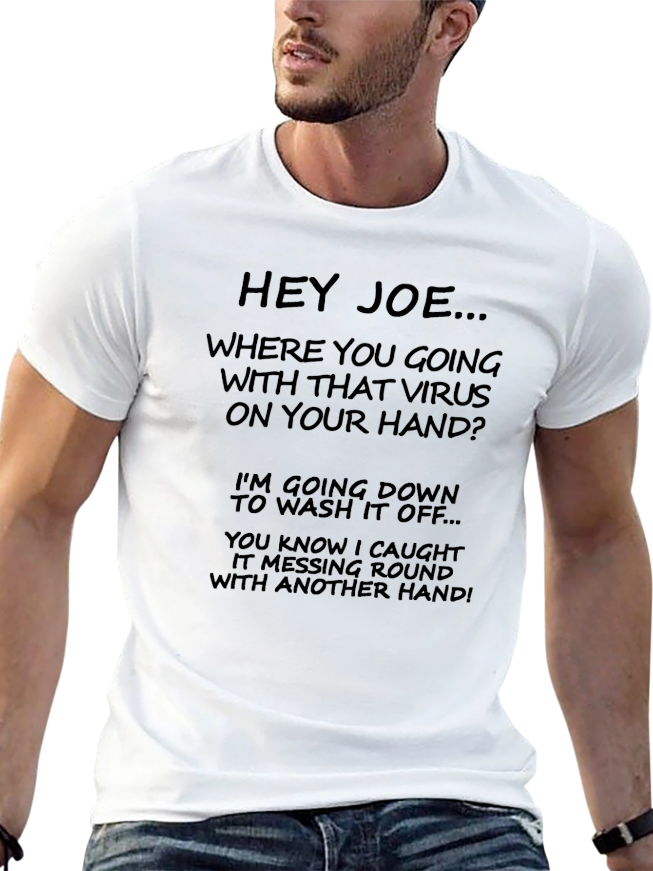Hey Joe Virus T-Shirt