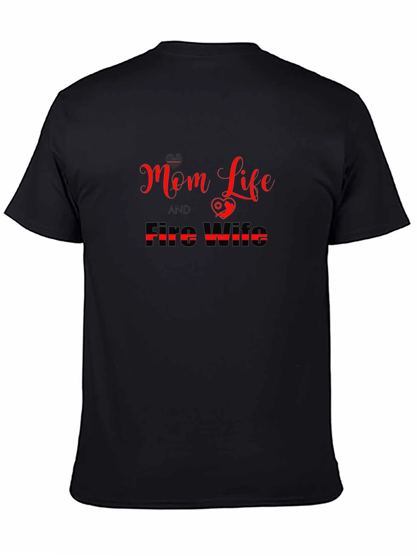 Mom Life & Fire Wife Black Graphic Tee