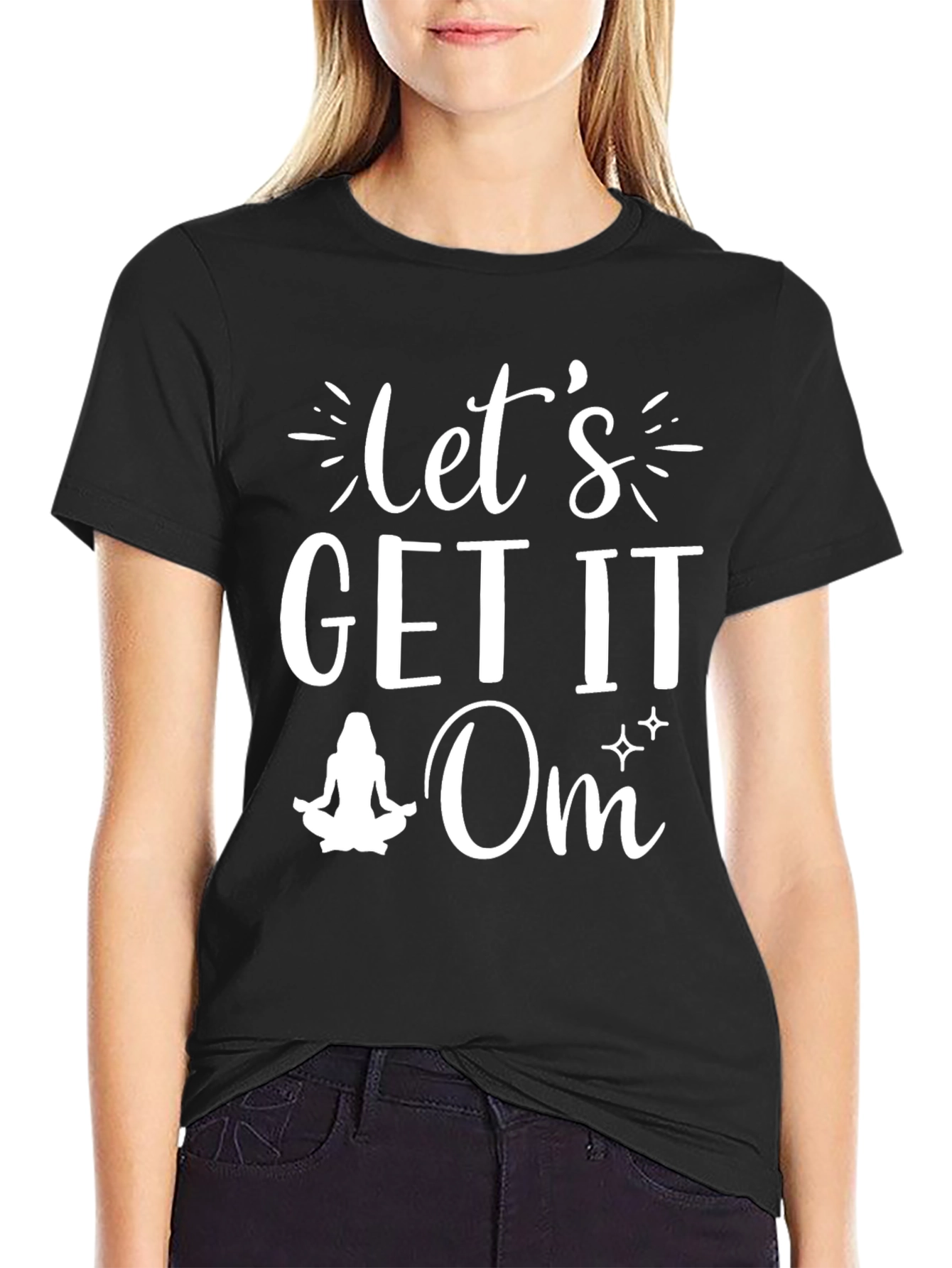 Lets Get It Om T-Shirt