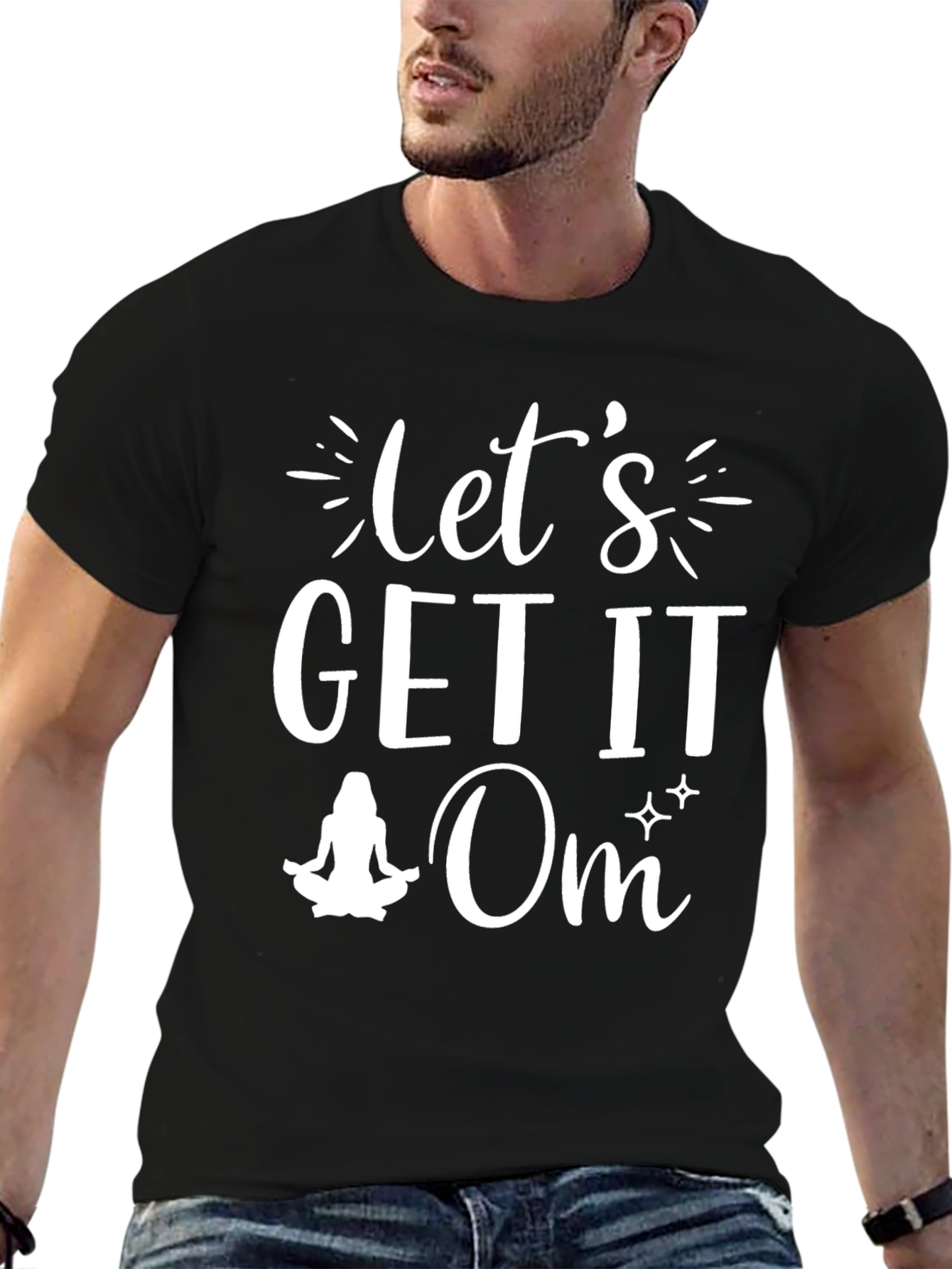 Lets Get It Om T-Shirt
