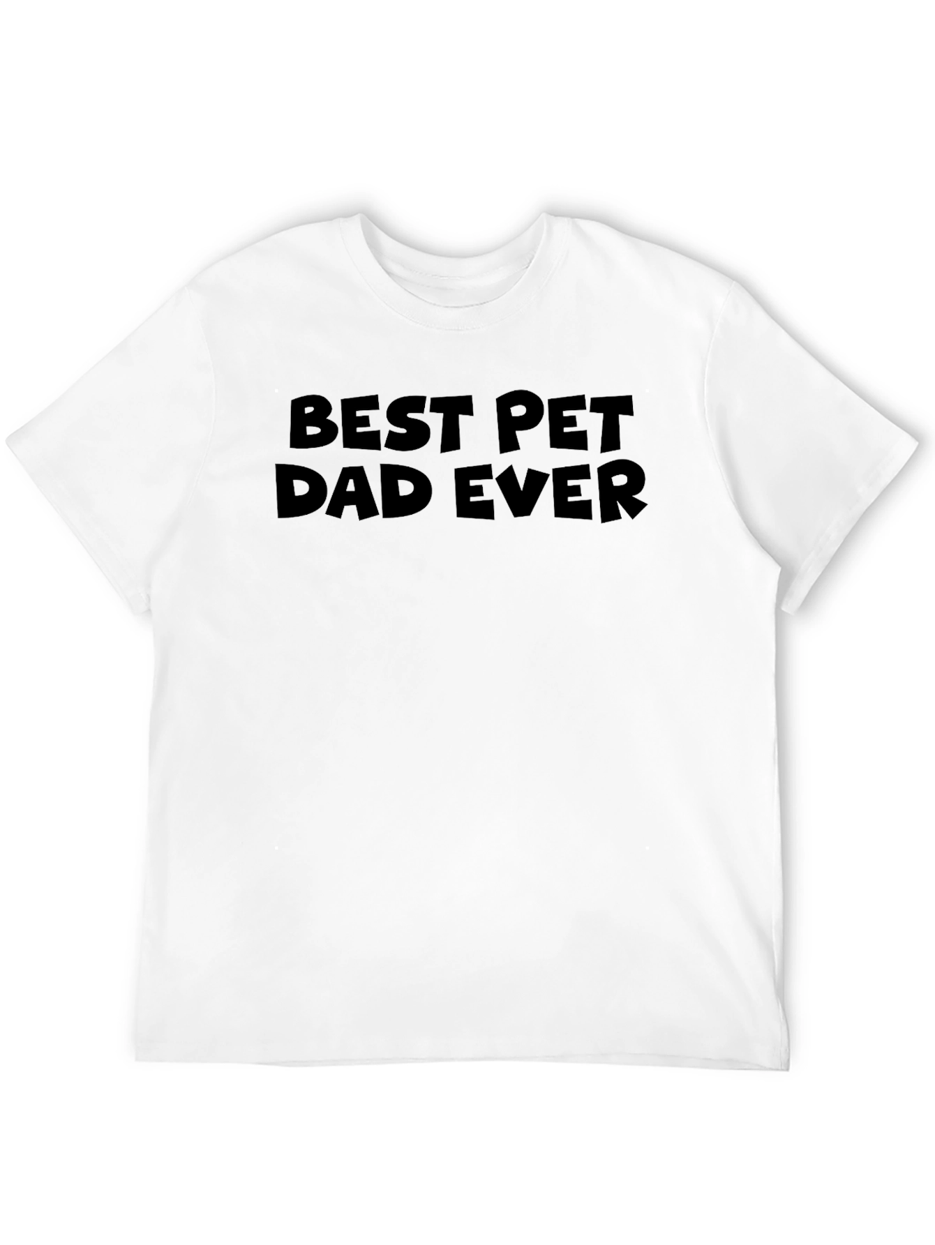 Best Pet Dad Ever Black Graphic Tee