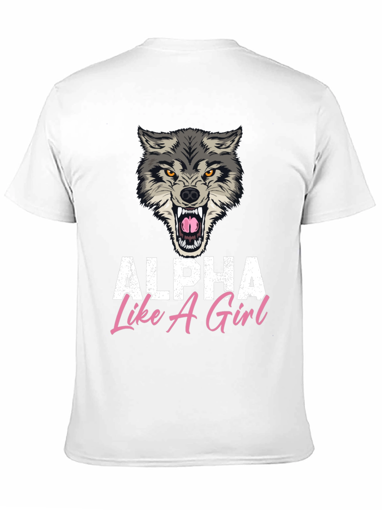 Alpha Like A Girl Graphic Tee - Wolf Design
