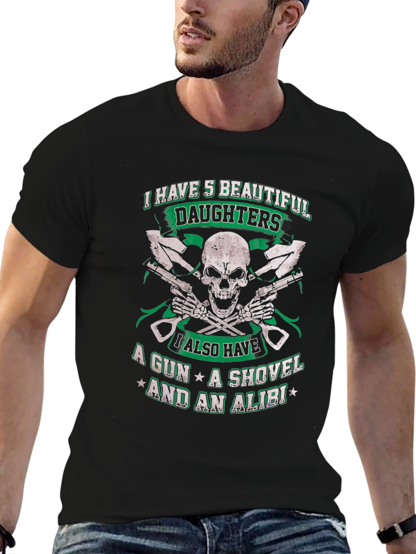 I Have 5 Beautiful Daughters T-Shirt