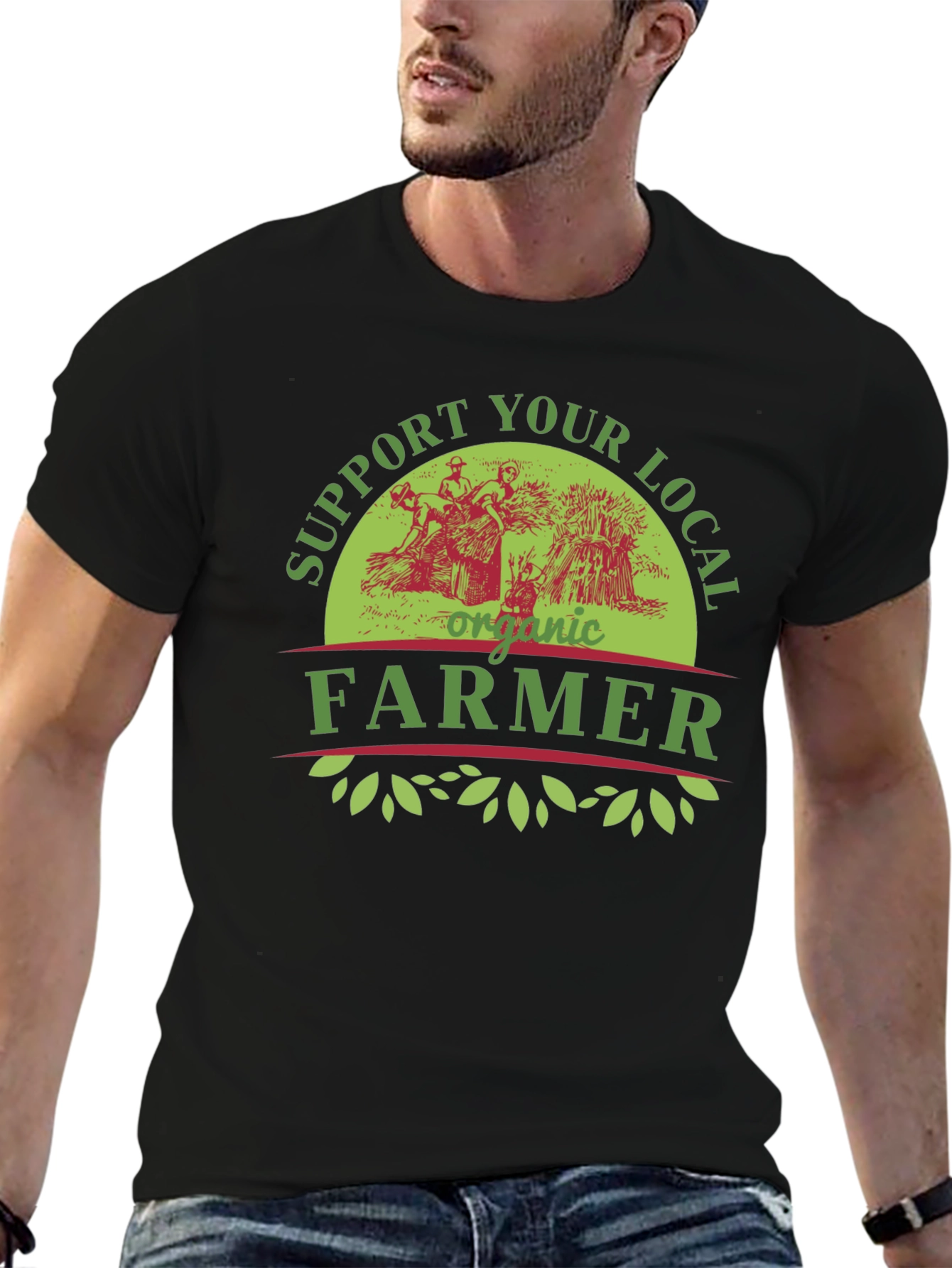 Support Your Local Organic Farmer T-Shirt