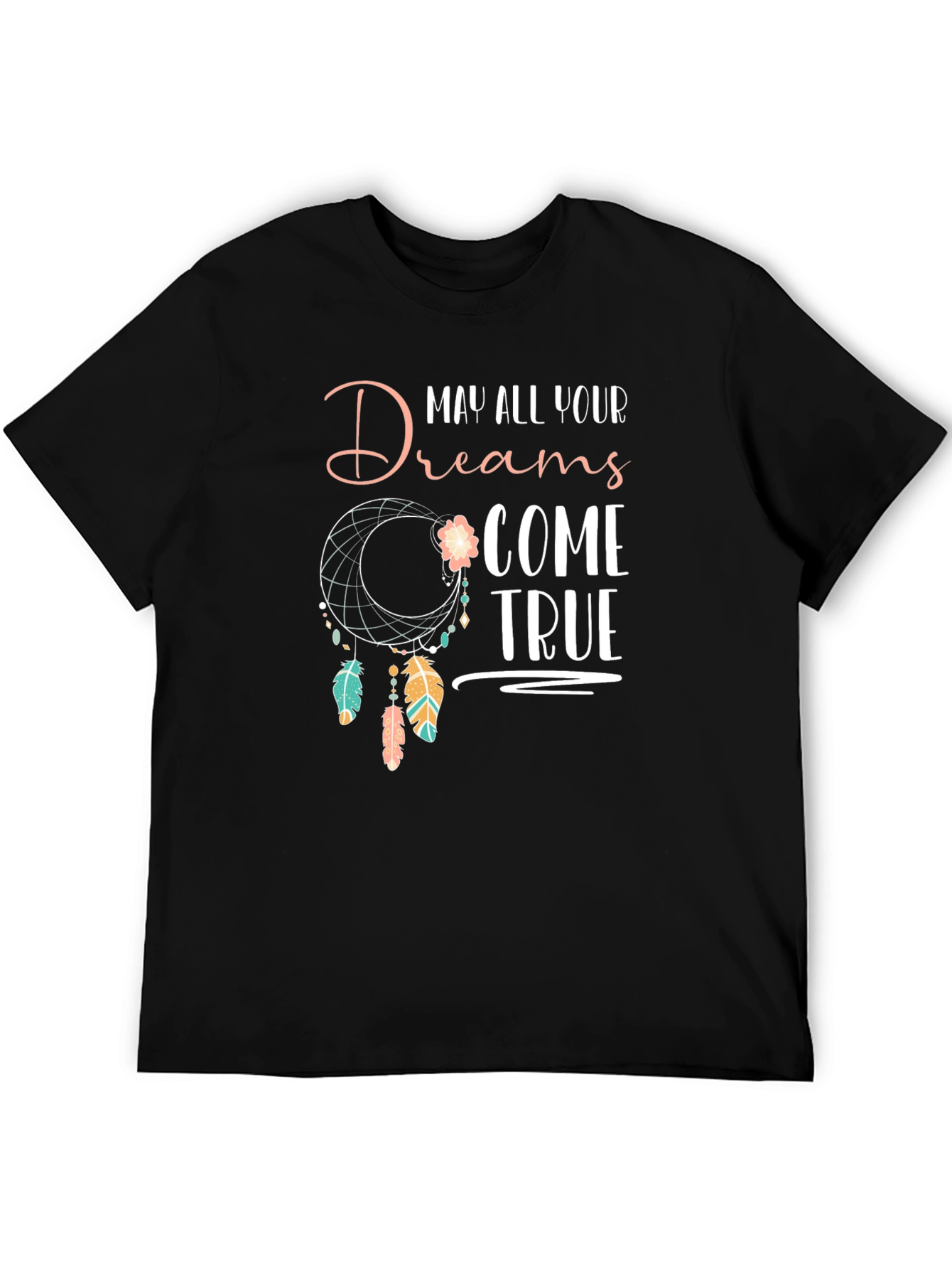 Dreamcatcher T-Shirt - May All Your Dreams Come True