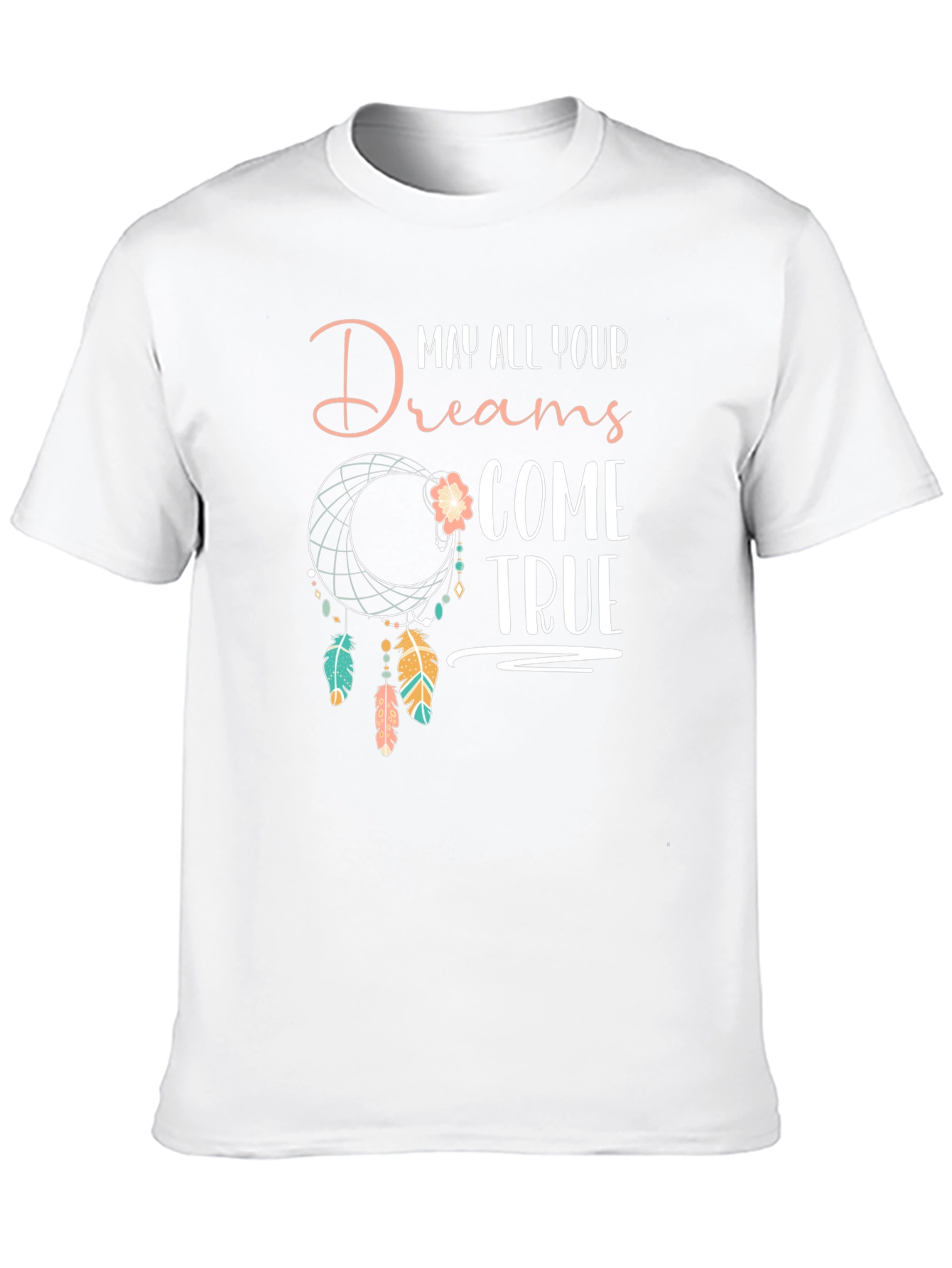 Dreamcatcher T-Shirt - May All Your Dreams Come True
