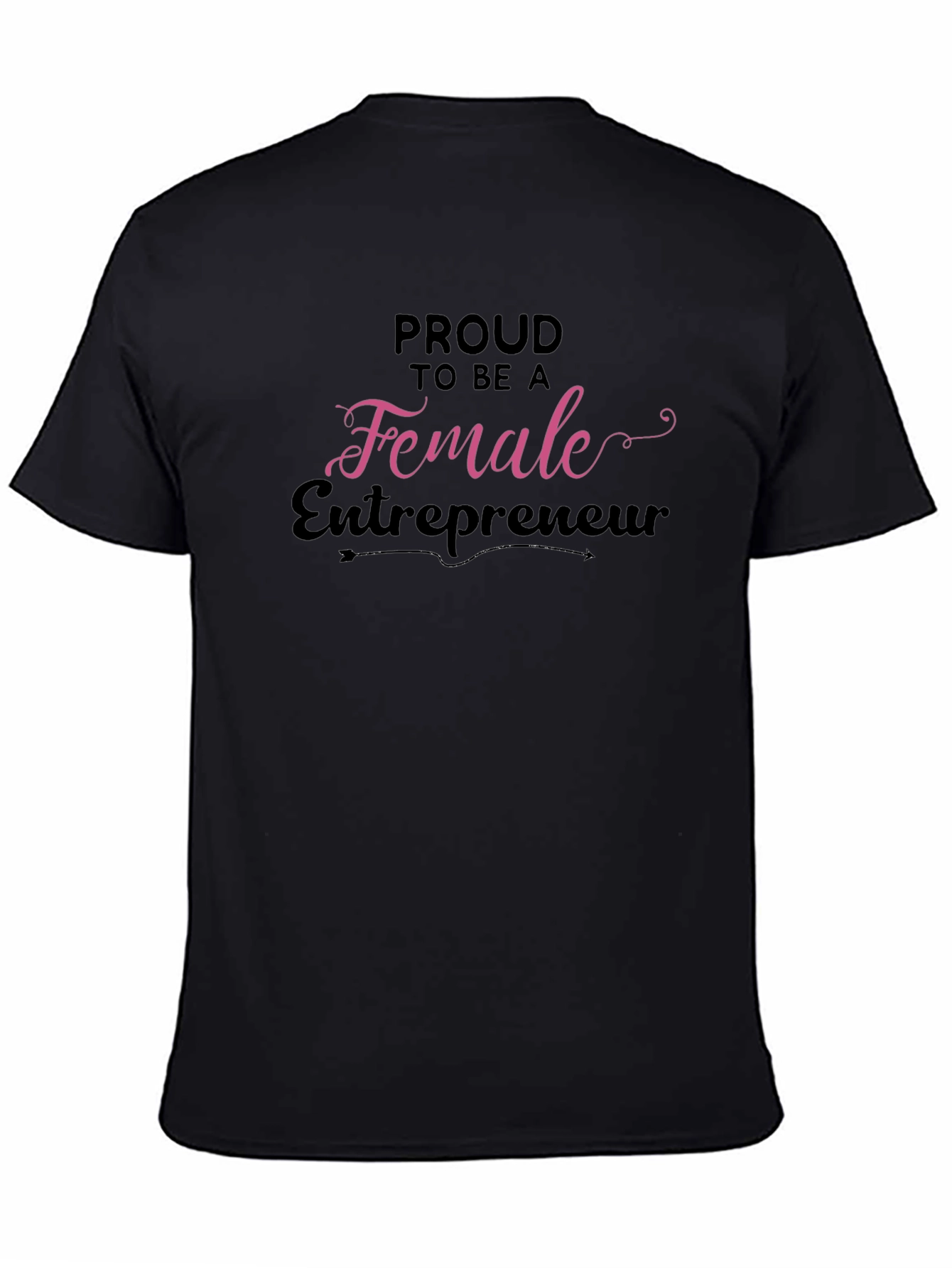 Proud Female Entrepreneur Black Graphic Tee