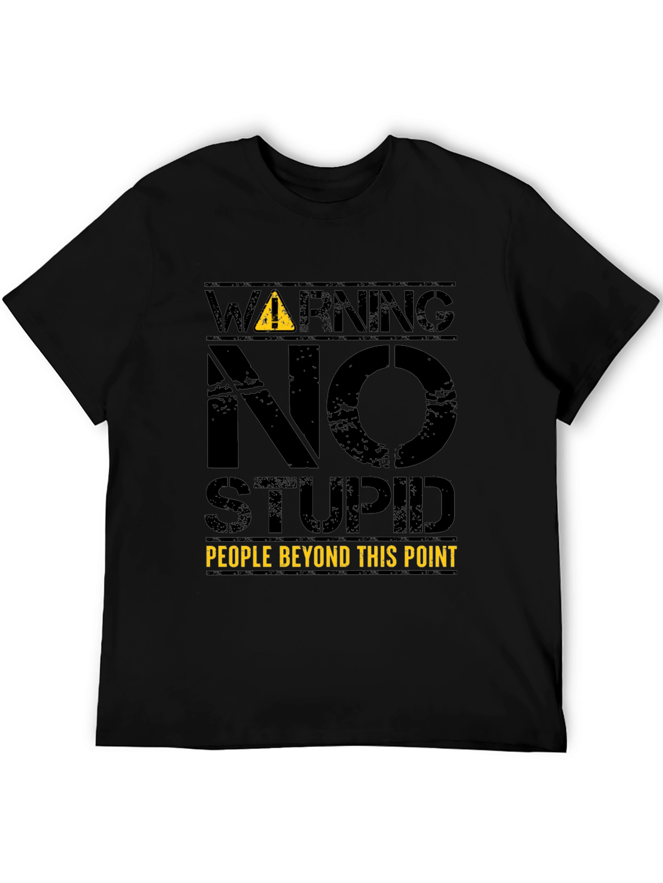 Warning: No Stupid People T-Shirt