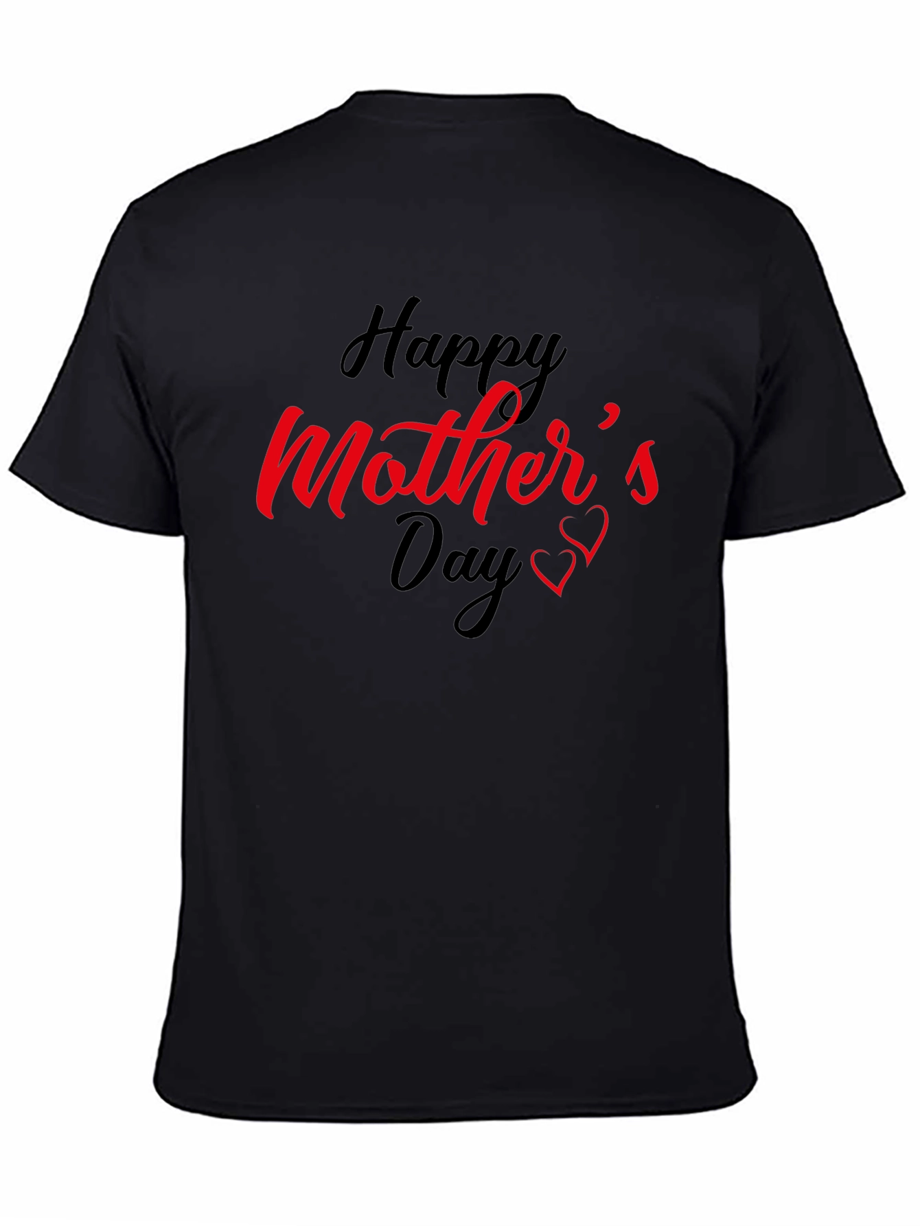 Happy Mothers Day Black T-Shirt