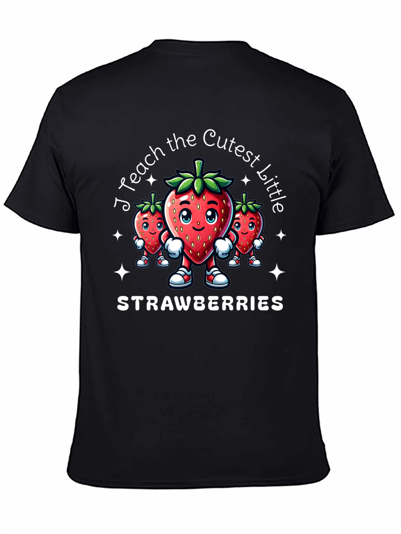 I Teach the Cutest Little Strawberries T-Shirt