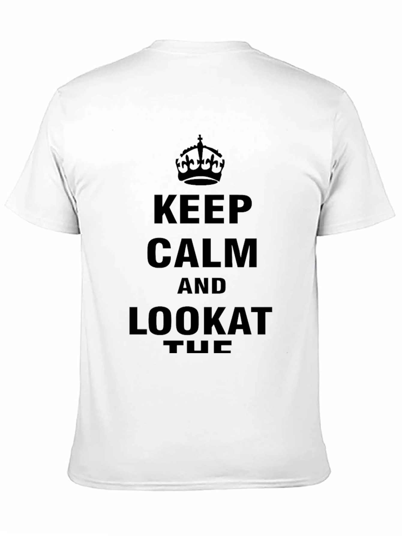Keep Calm and Look At TUC - Novelty T-Shirt