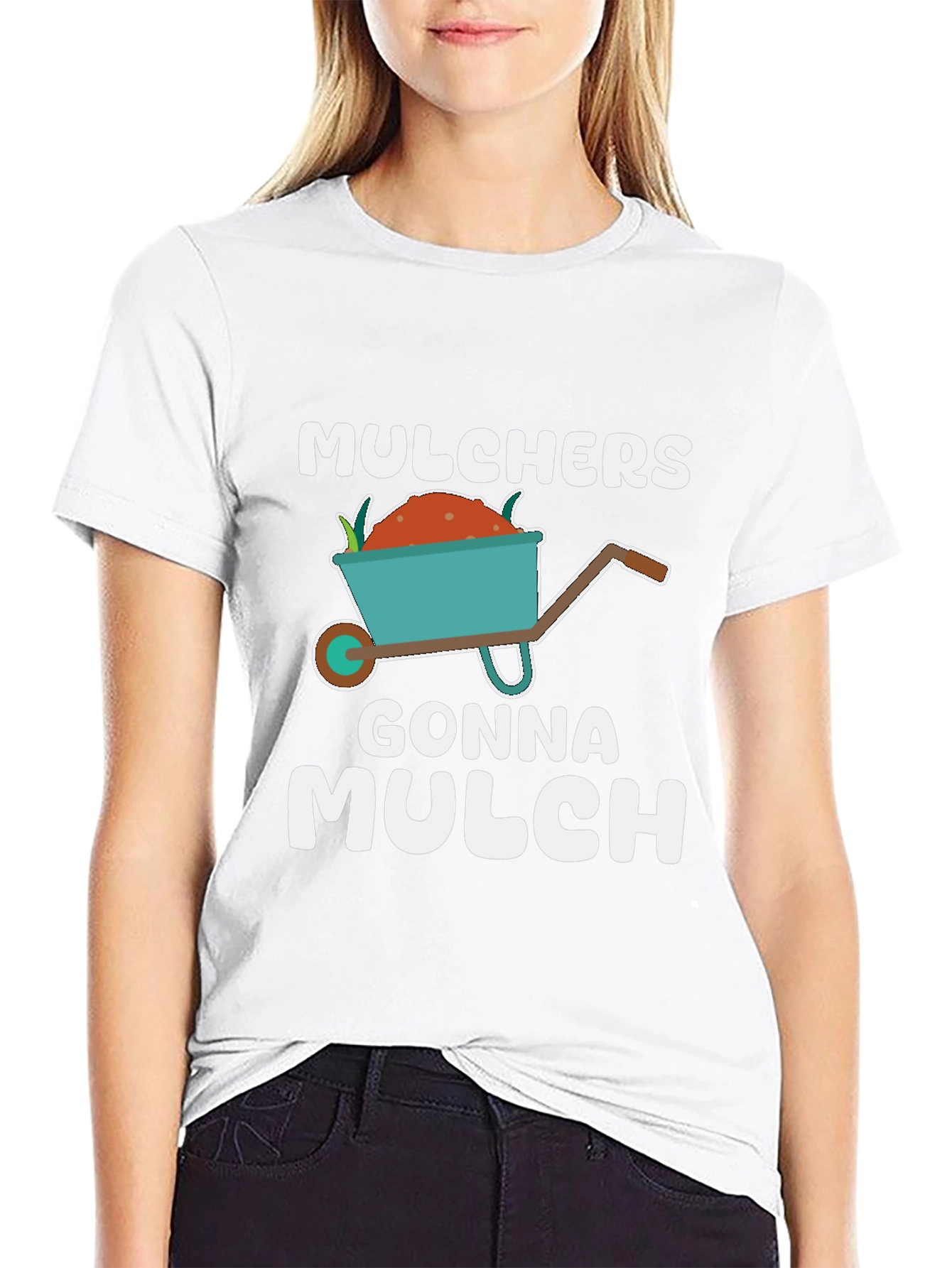 Mulchers Gonna Mulch T-Shirt - Gardening Humor