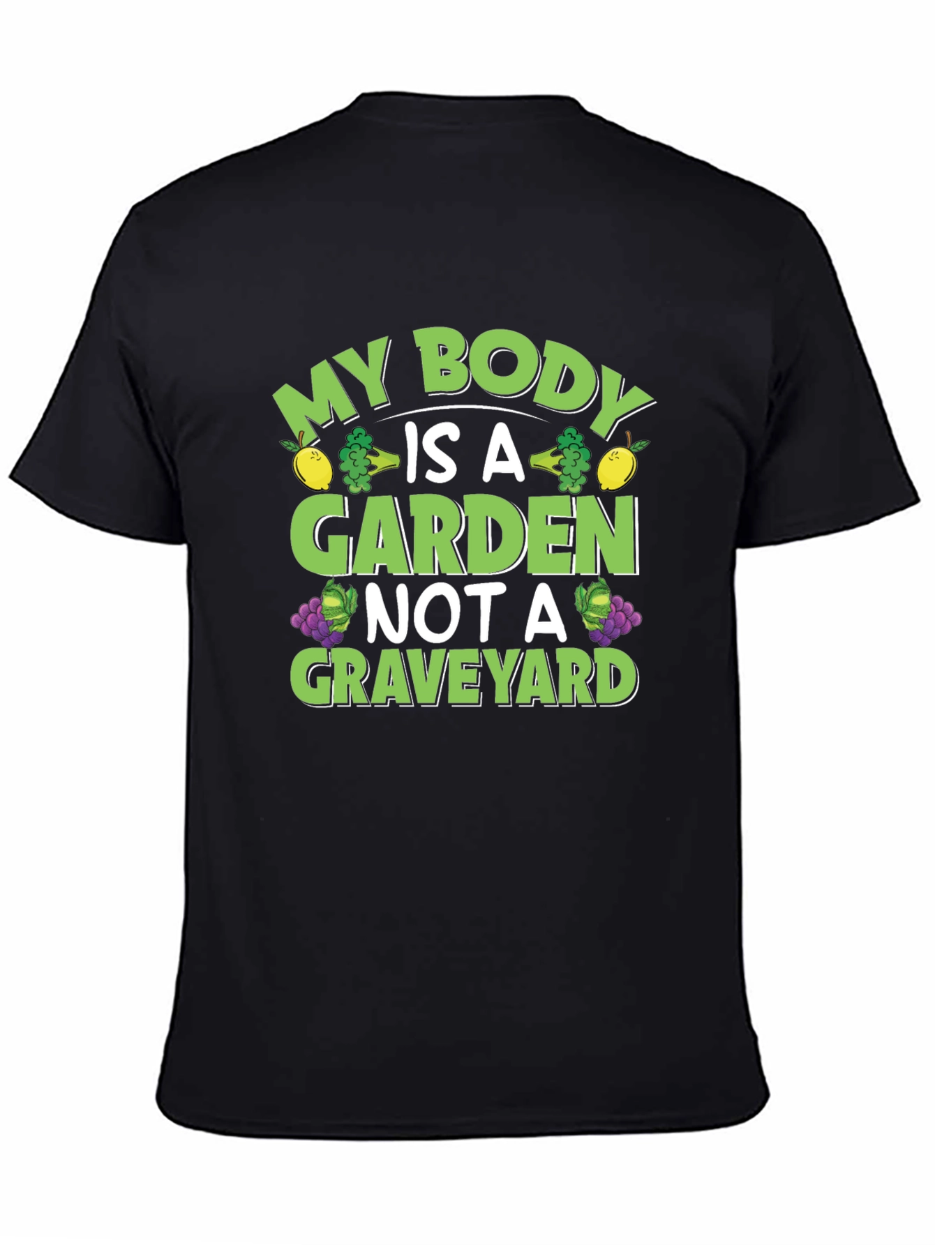 My Body is a Garden Graphic T-Shirt