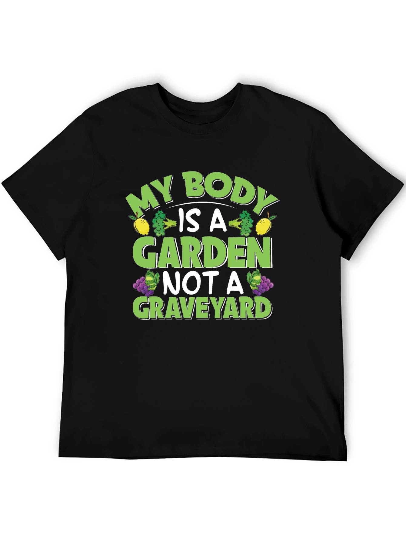 My Body is a Garden Graphic T-Shirt